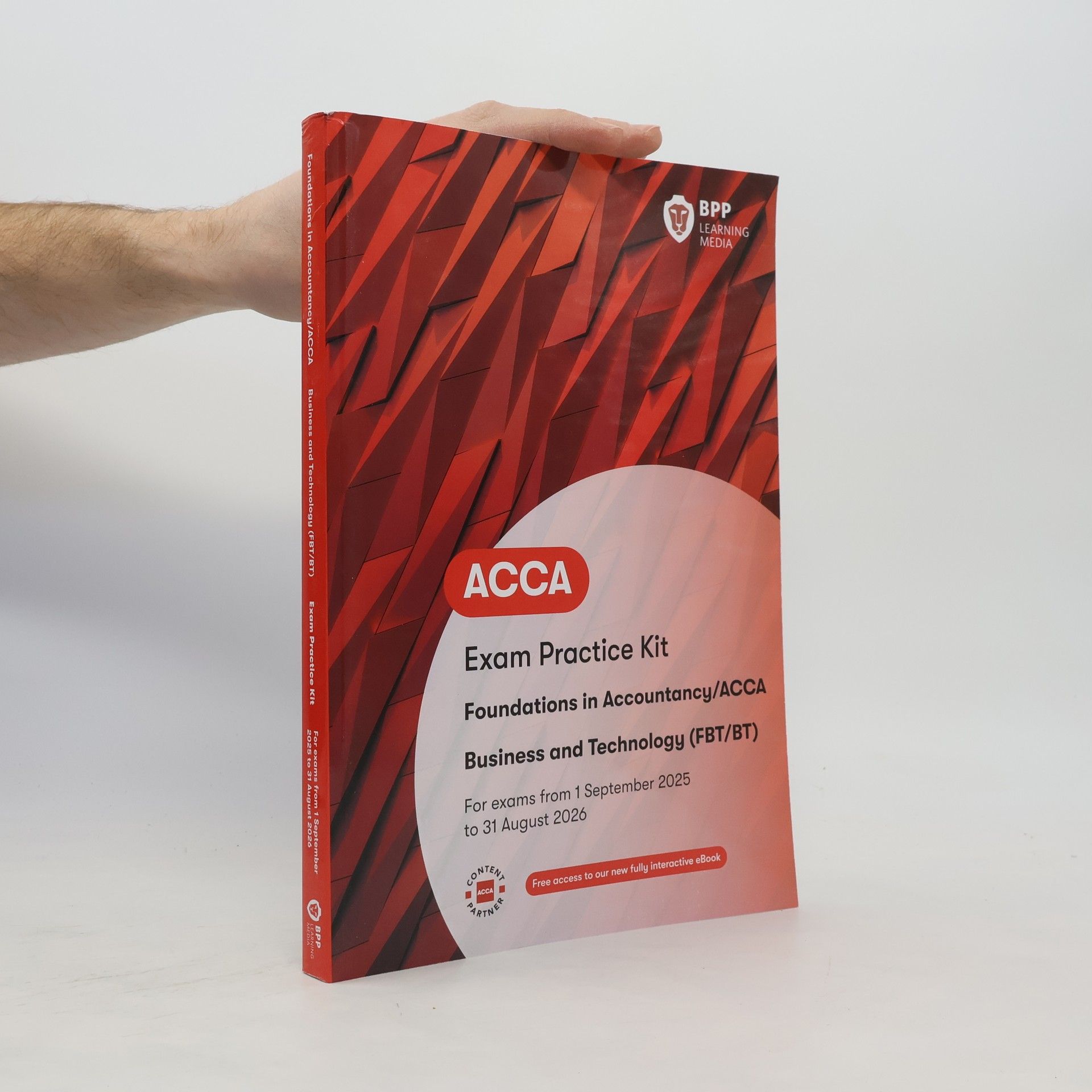 BPP LEARNING MEDIA. Foundations in Accountancy/ACCA: FIA Business and Technology FBT (ACCA F1)