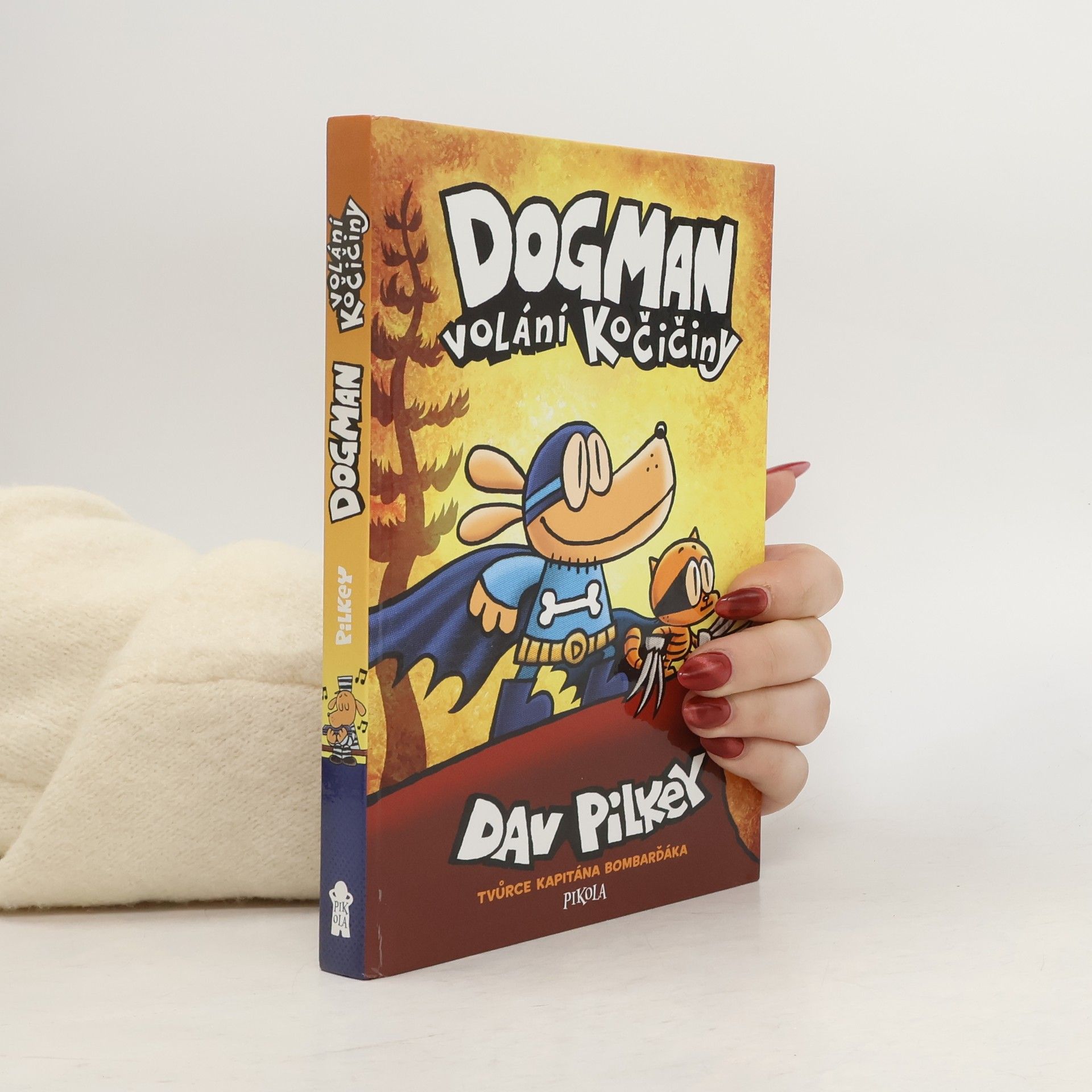 Dav Pilkey Dogman : volání kočičiny