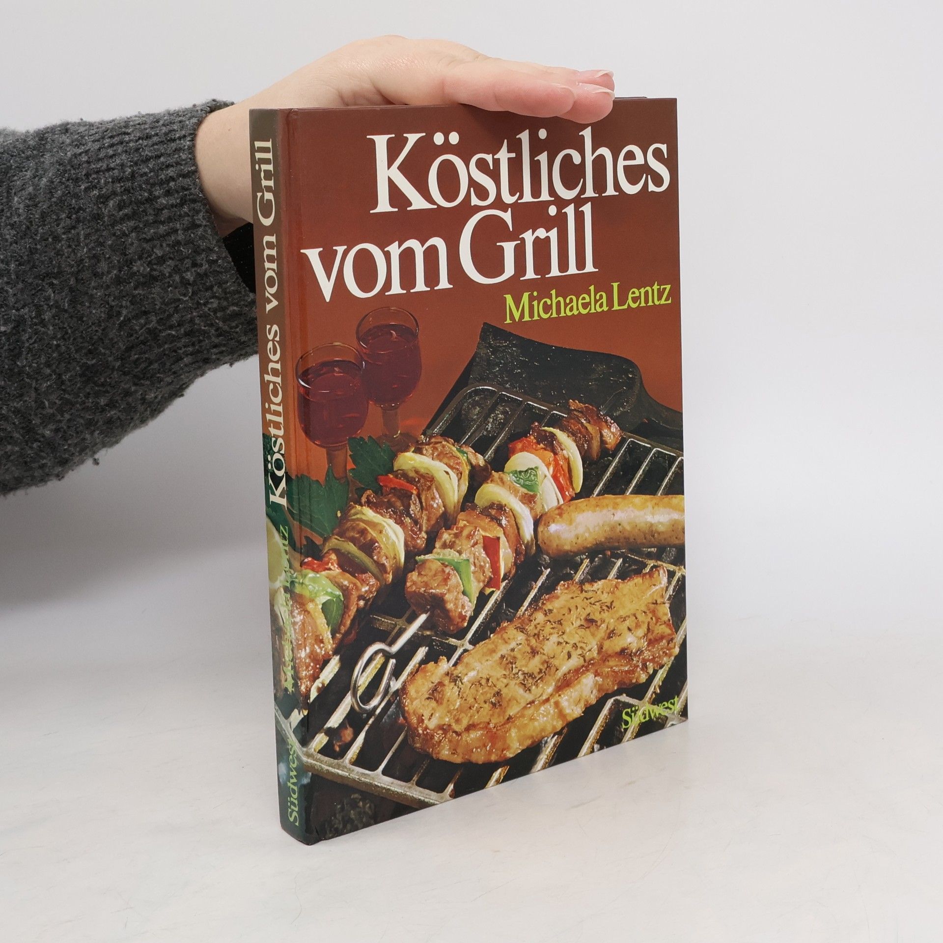 Mischa Lentz Köstliches vom Grill