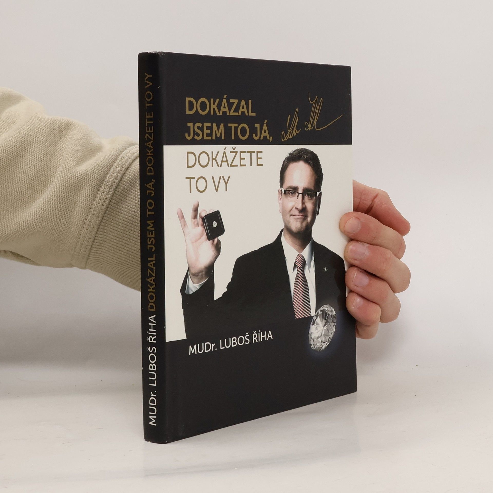 Luboš Říha Dokázal jsem to já, dokážete to vy