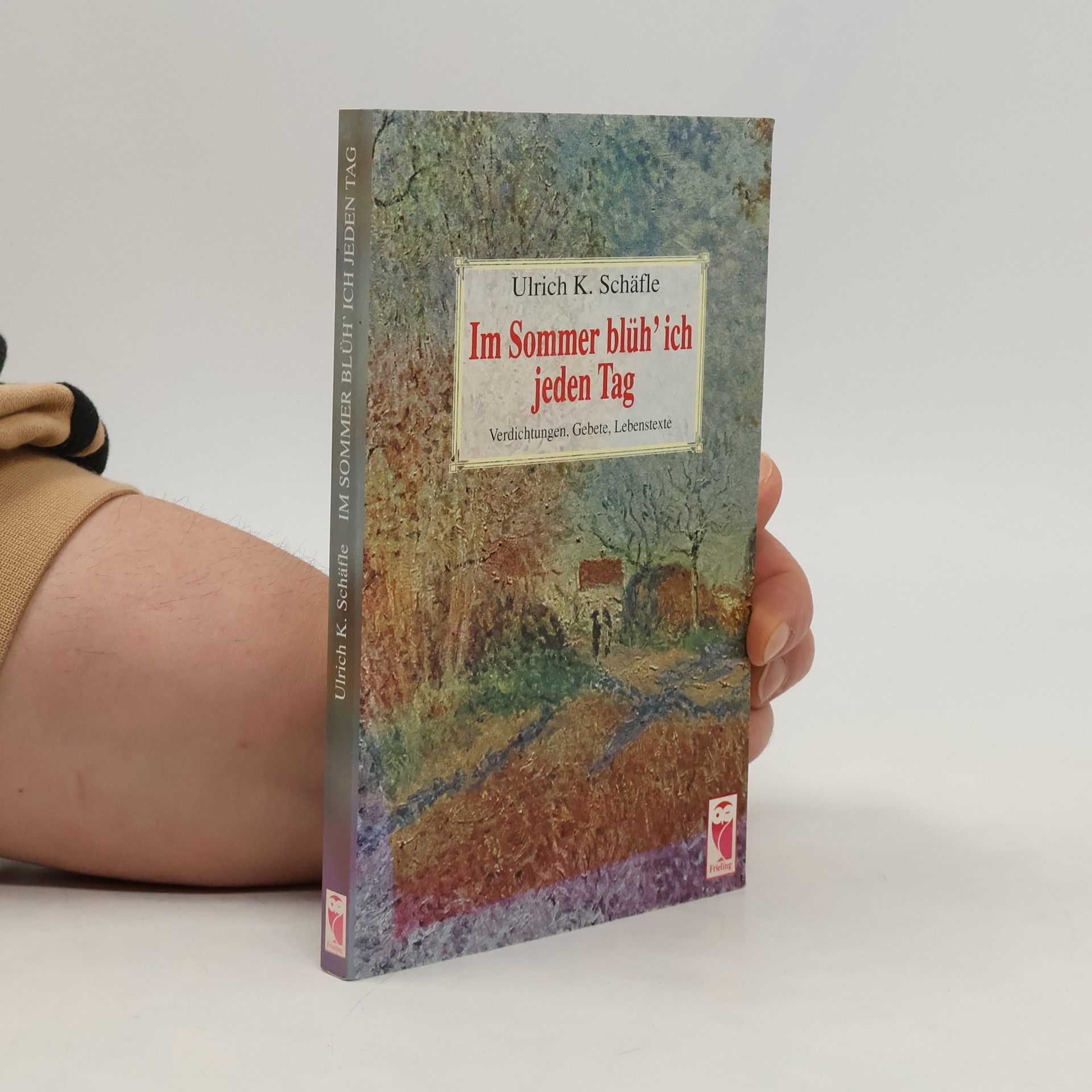 Ulrich K. Schäfle Im Sommer blüh' ich jeden Tag