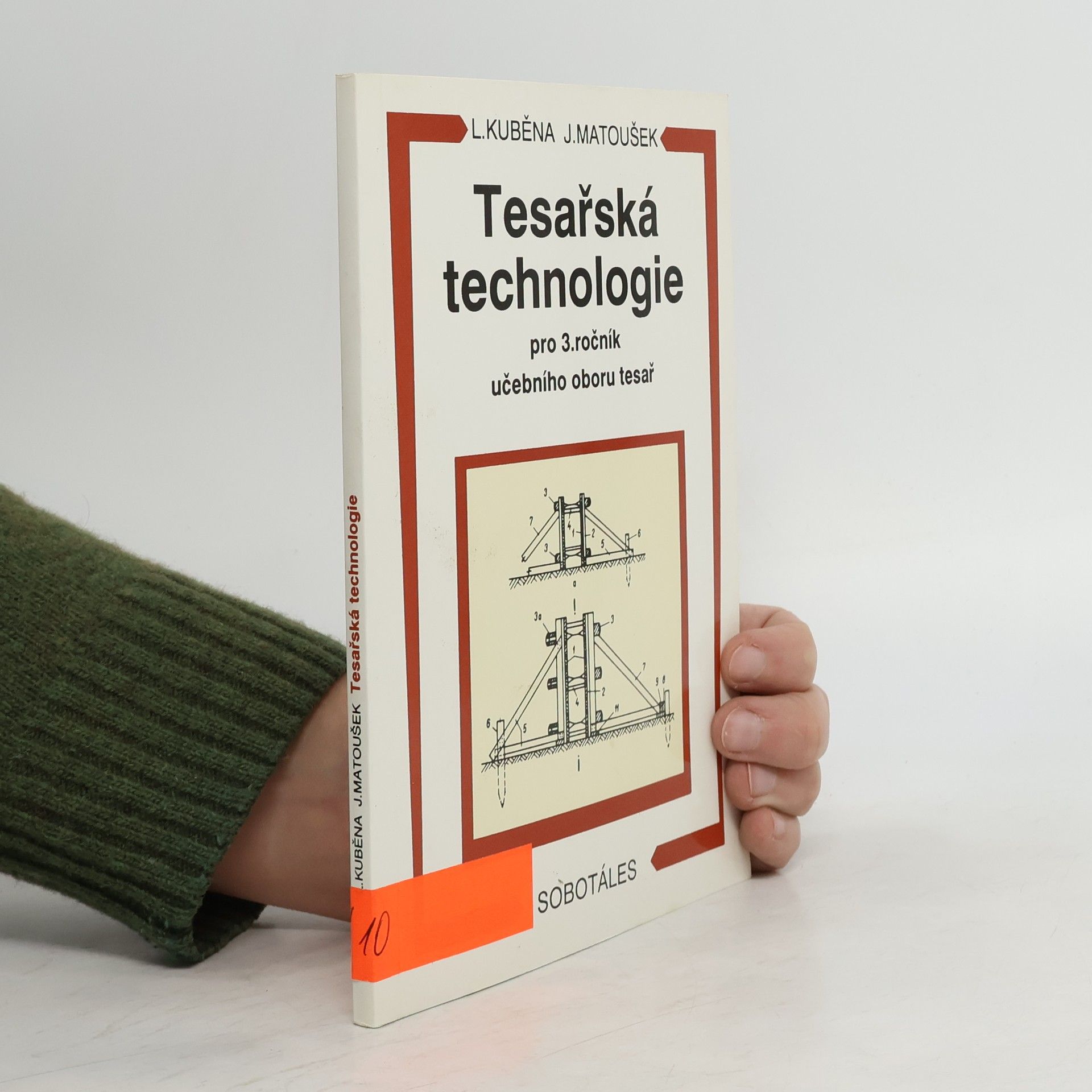 Tesařská technologie pro 3. ročník učebního oboru tesař