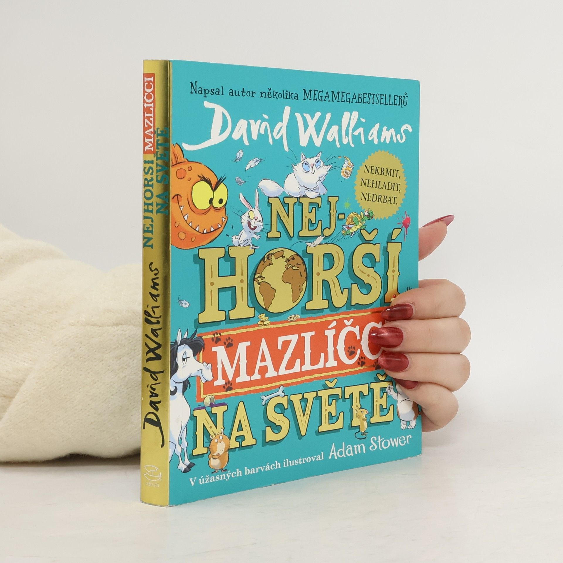 David Walliams Nejhorší mazlíčci na světě