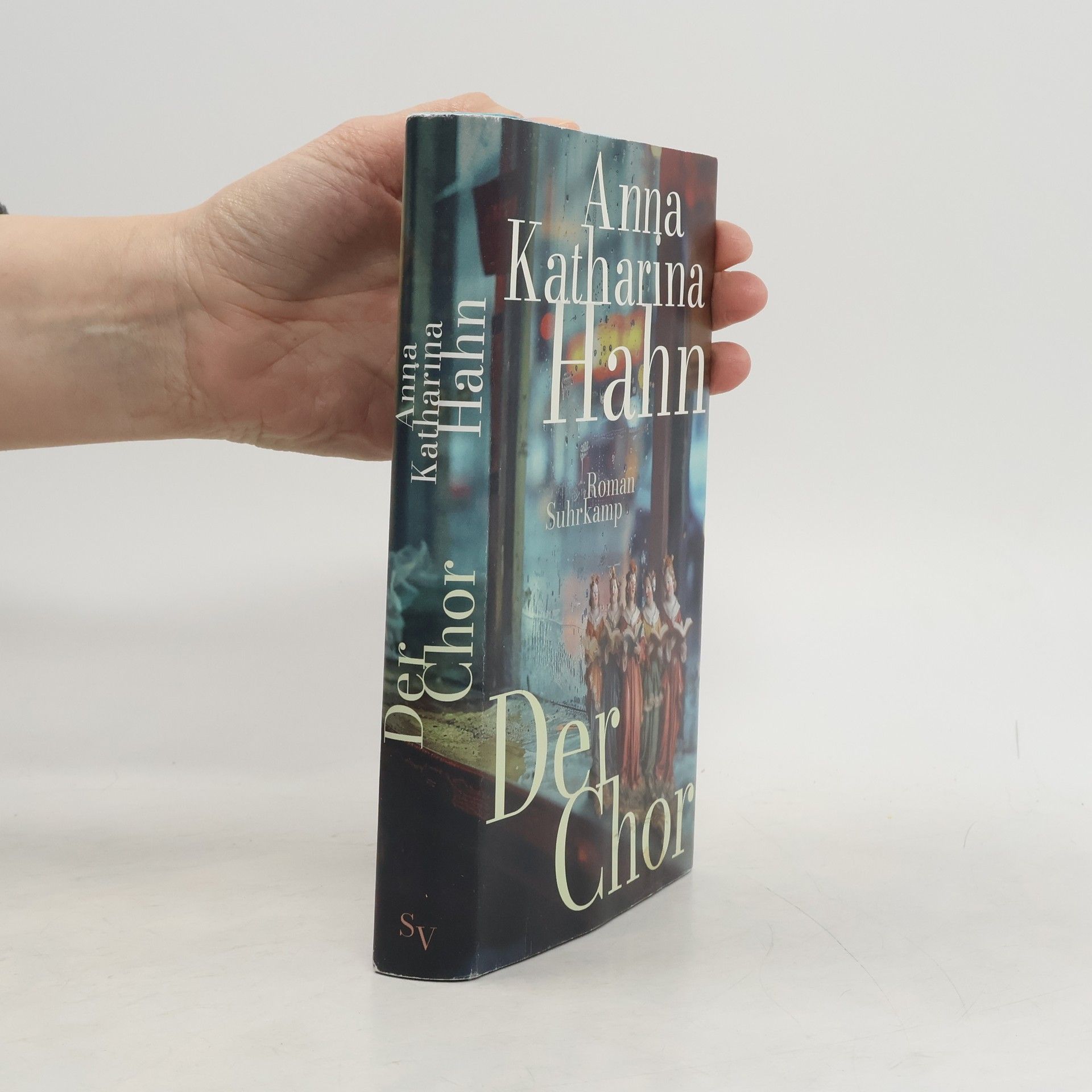 Anna Katharina Hahn Der Chor. Roman | Das neue Buch der preisgekrönten Bestsellerautorin