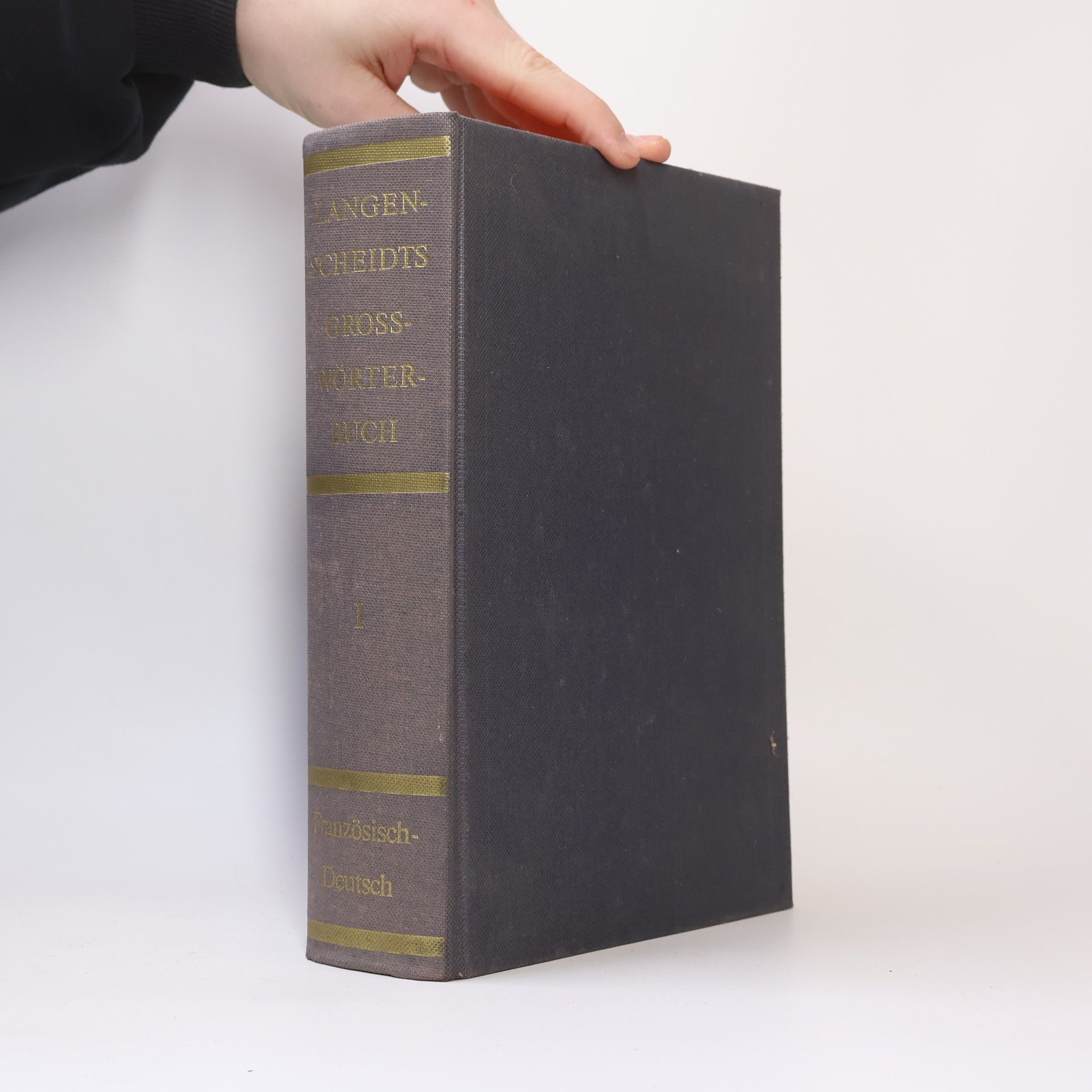 Autorenkollektiv Langenscheidts Grosswörterbuch Französisch, Teil I: Französisch-Deutsch