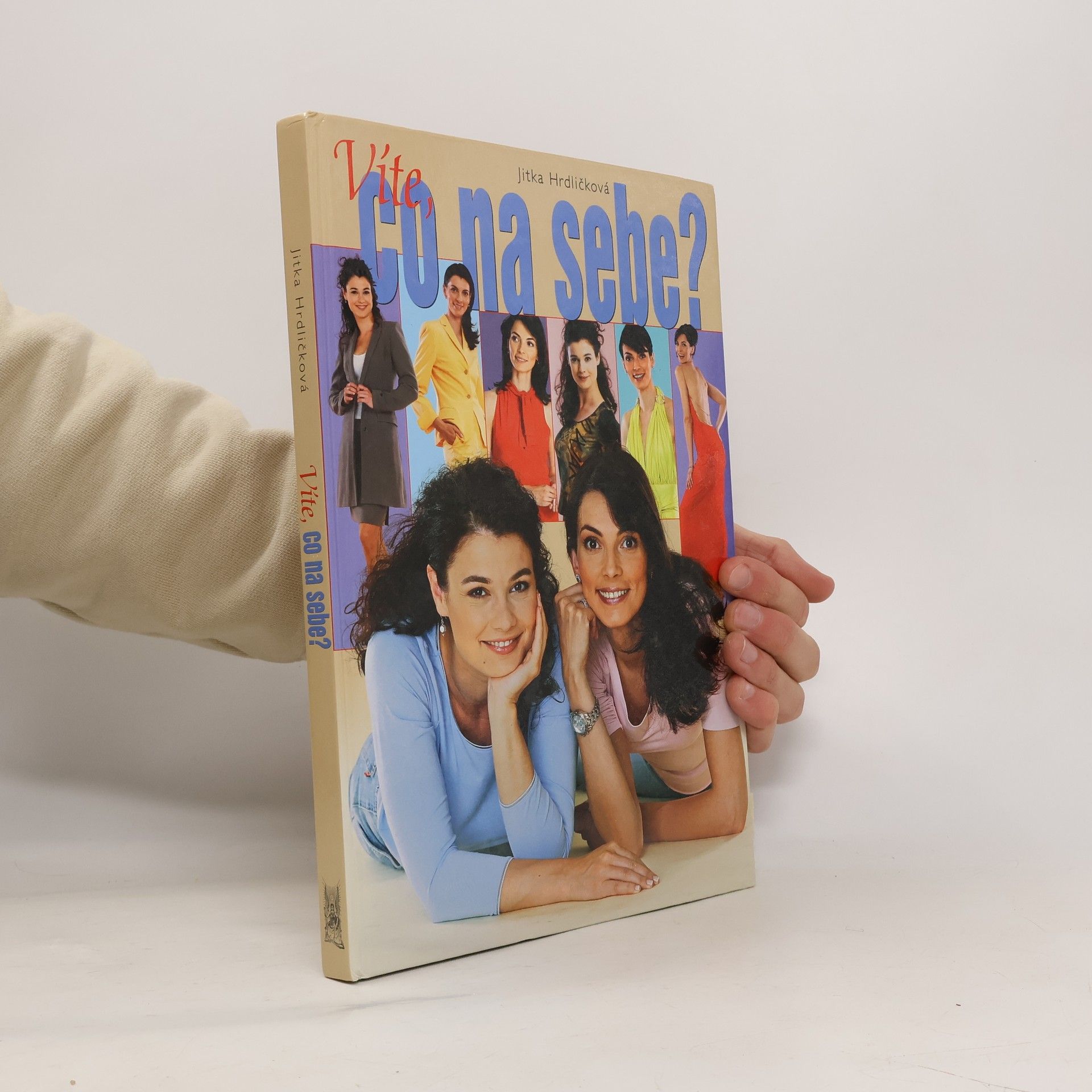 Jitka Hrdličková Víte, co na sebe?