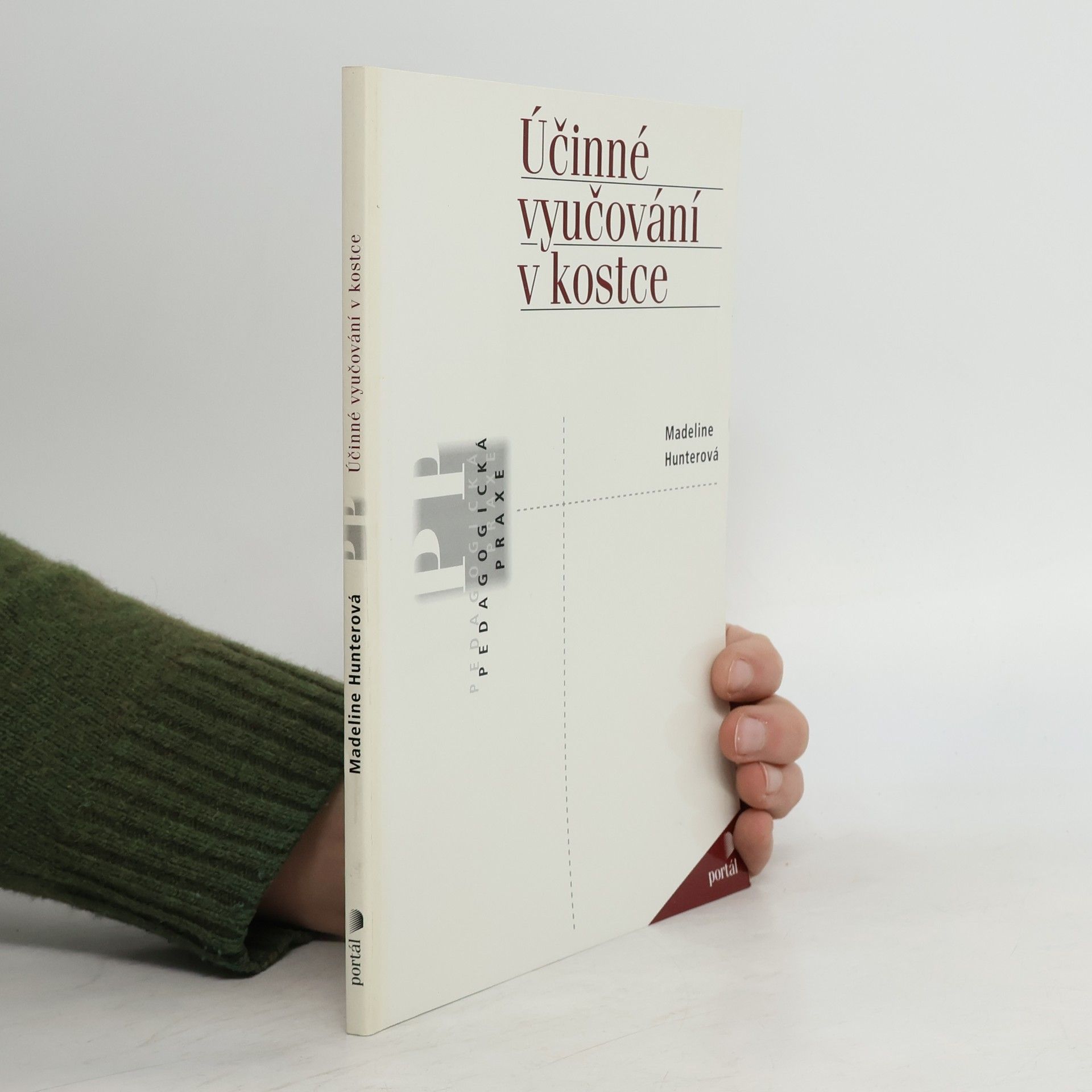 Madeline Hunter Účinné vyučování v kostce