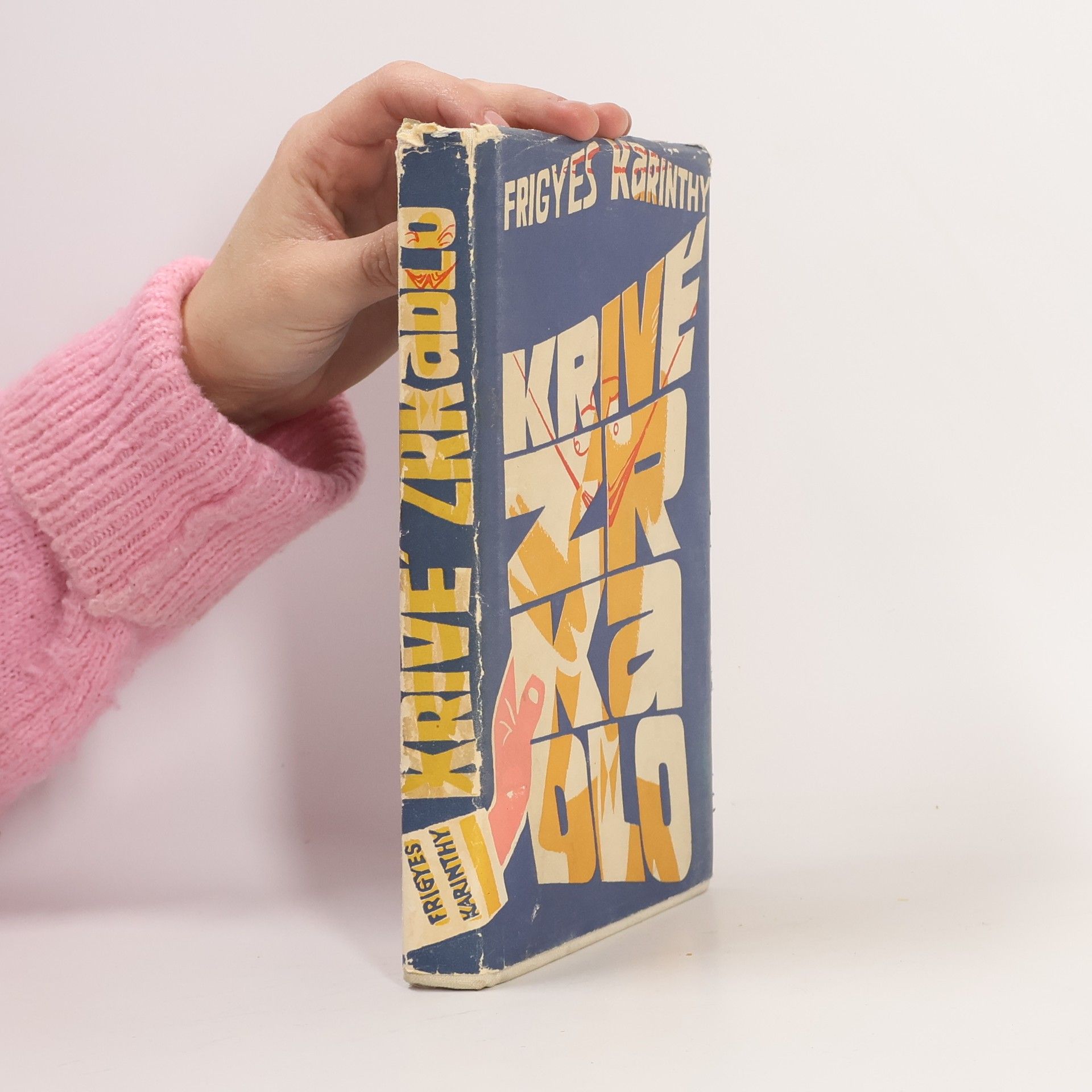 Frigyes Karinthy Krivé zrkadlo