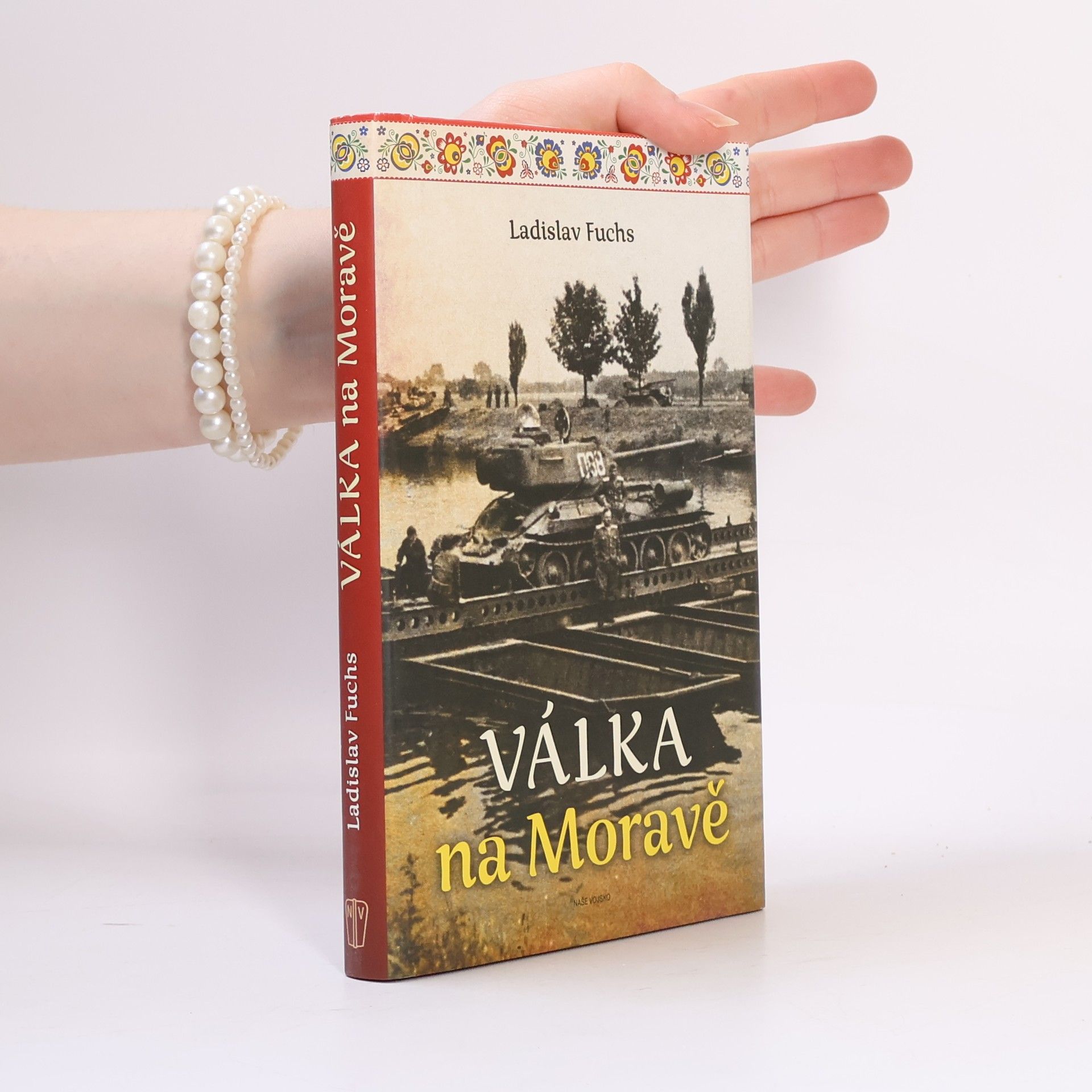 Ladislav Fuchs Válka na Moravě