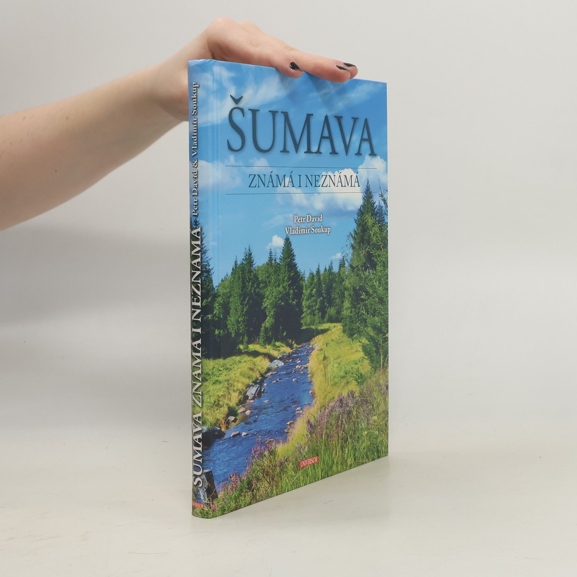 Petr David Šumava známá i neznámá