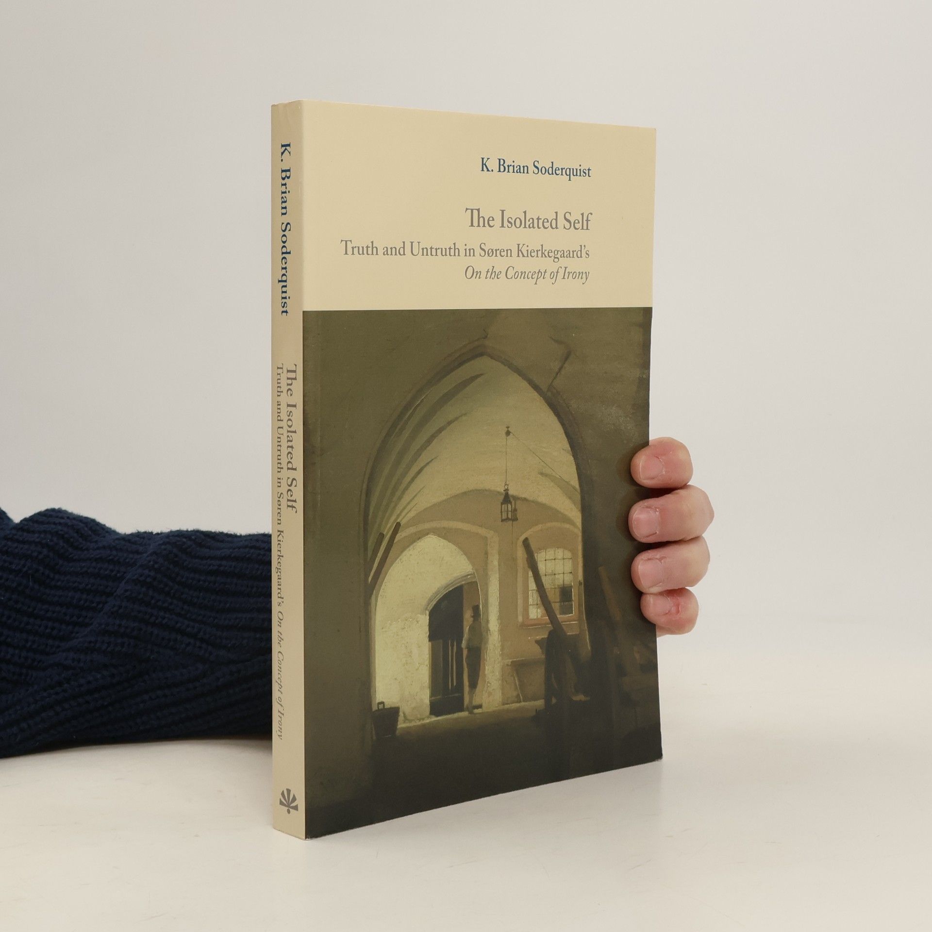 K. Brian Soderquist Isolated Self