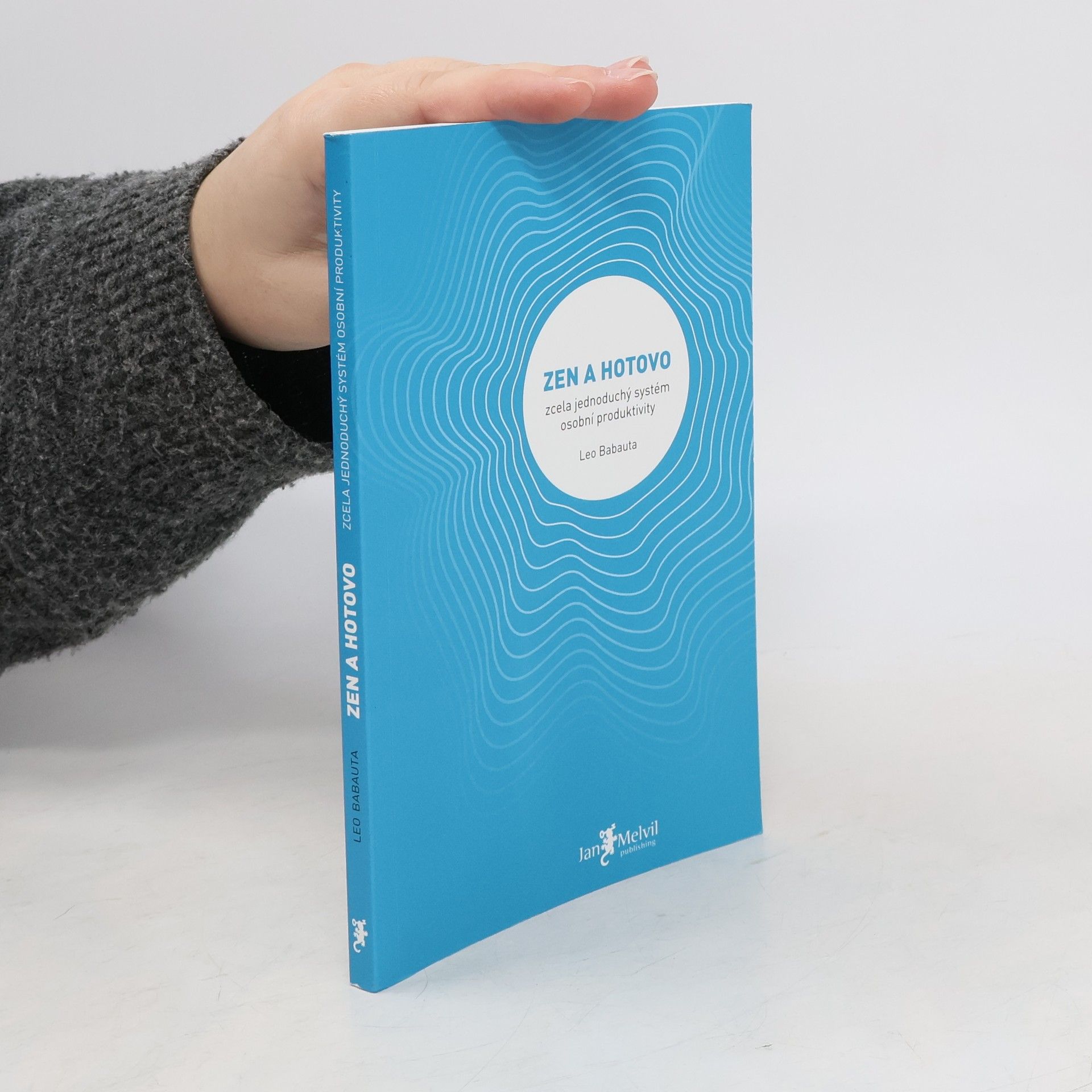 Leo Babauta Zen a hotovo