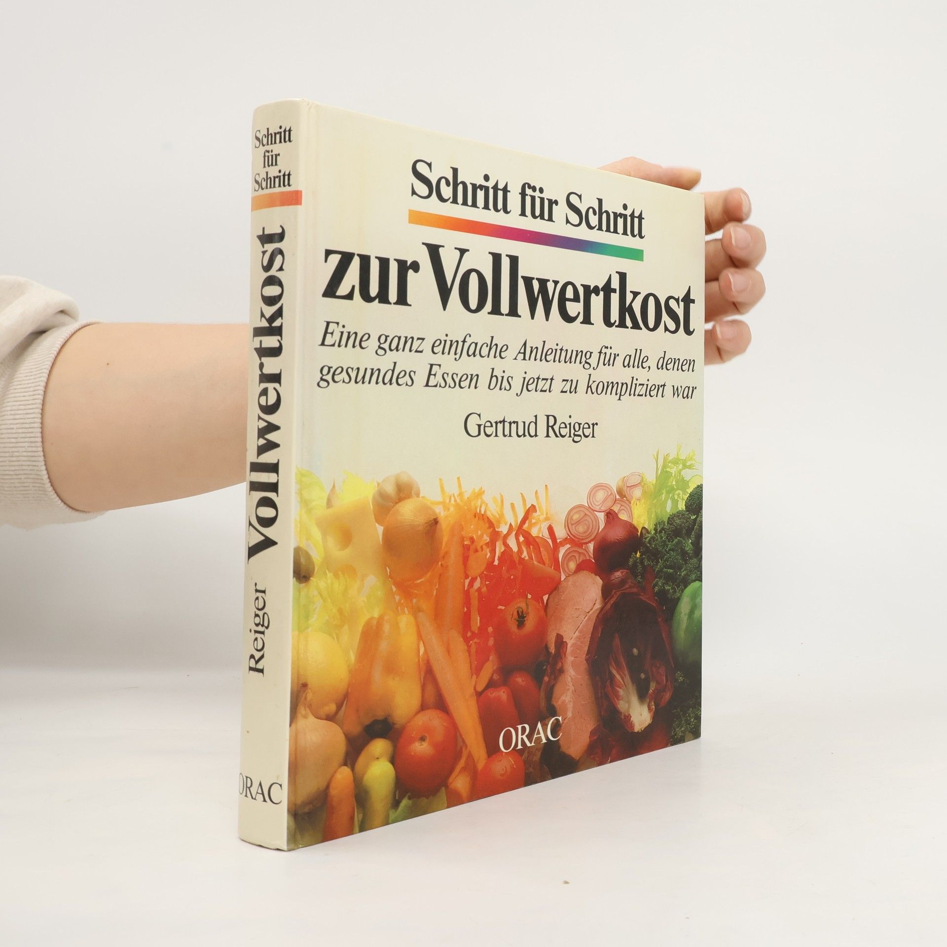 Schritt für Schritt zur Vollwertkost