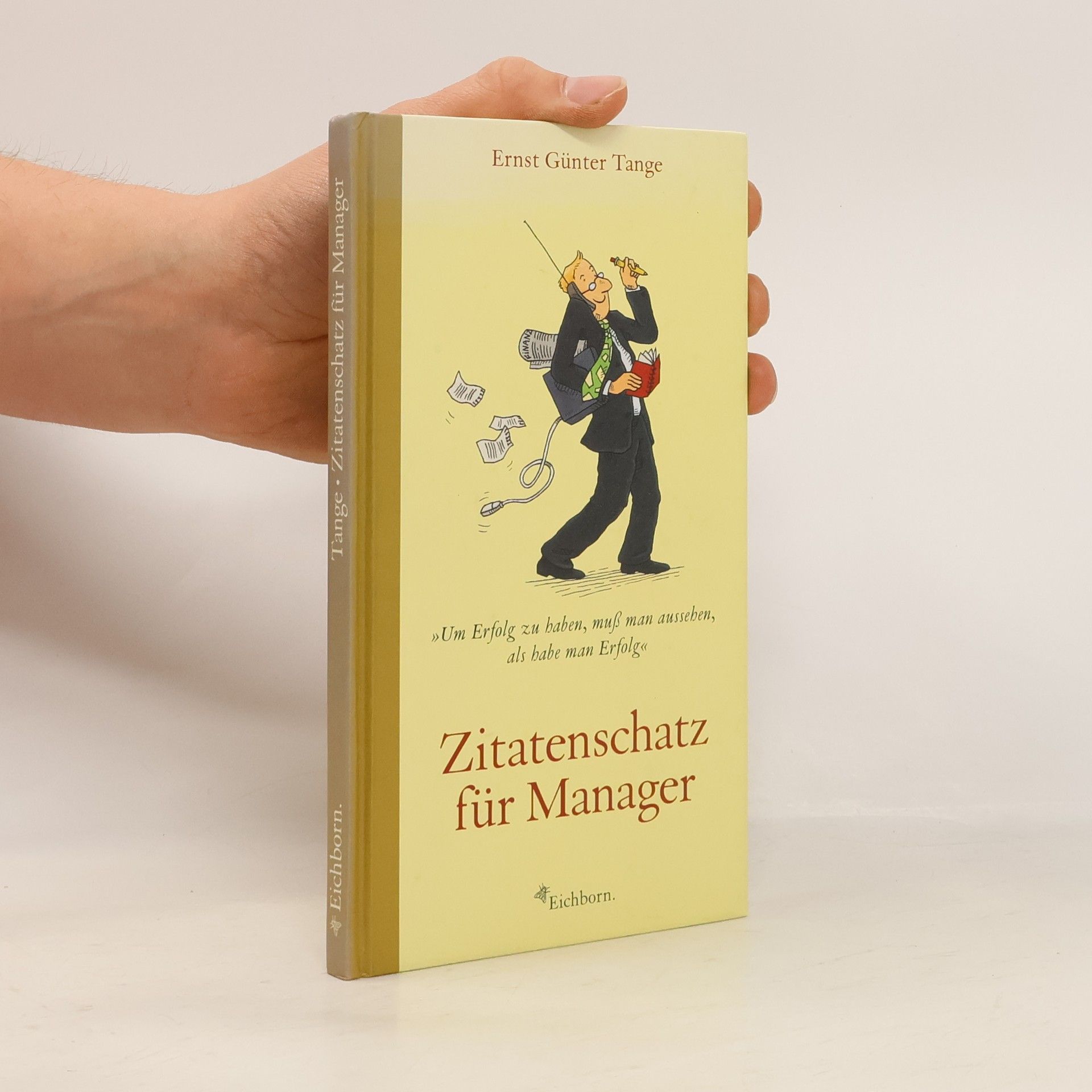Ernst Günter Tange Zitatenschatz für Manager