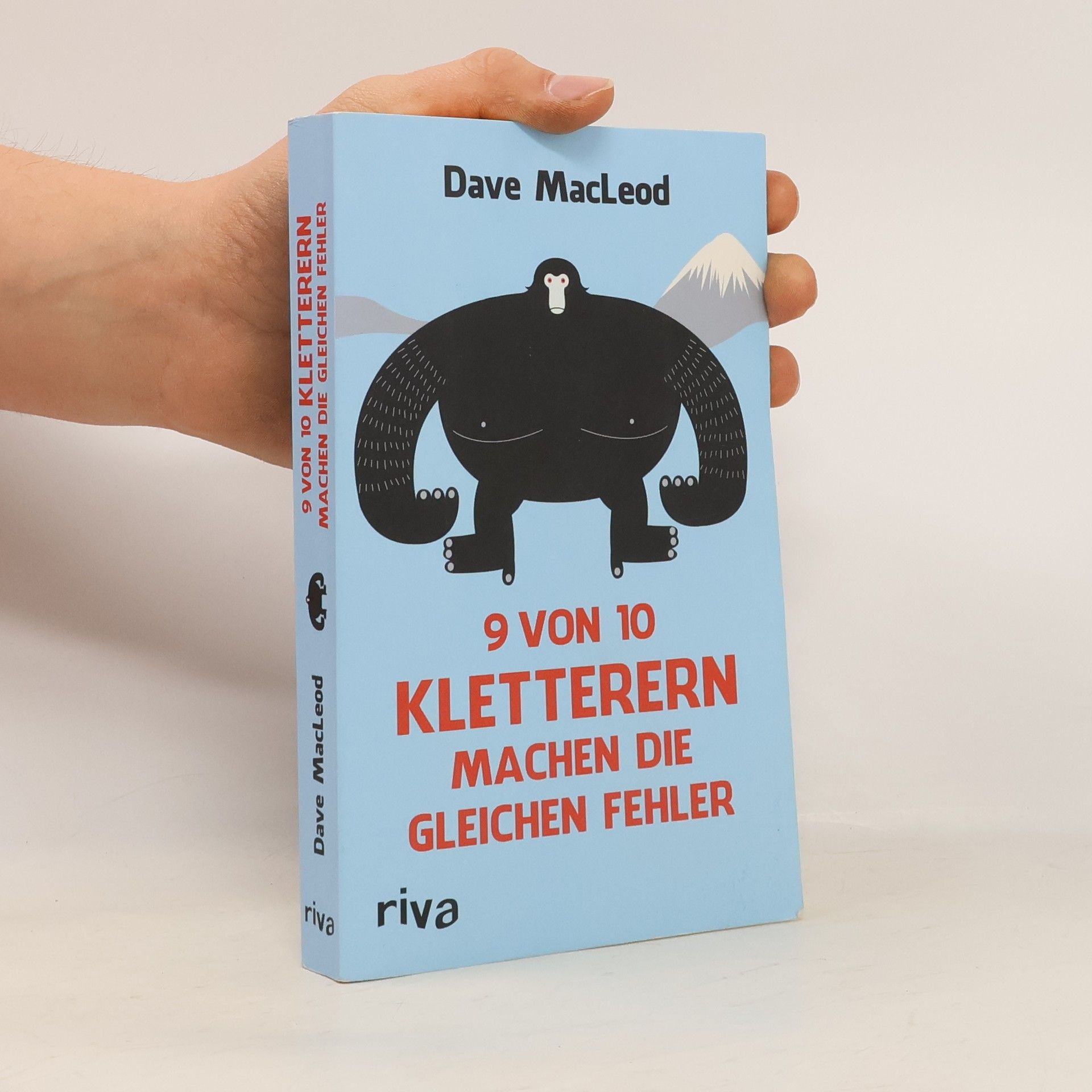 Dave MacLeod 9 von 10 Kletterern machen die gleichen Fehler