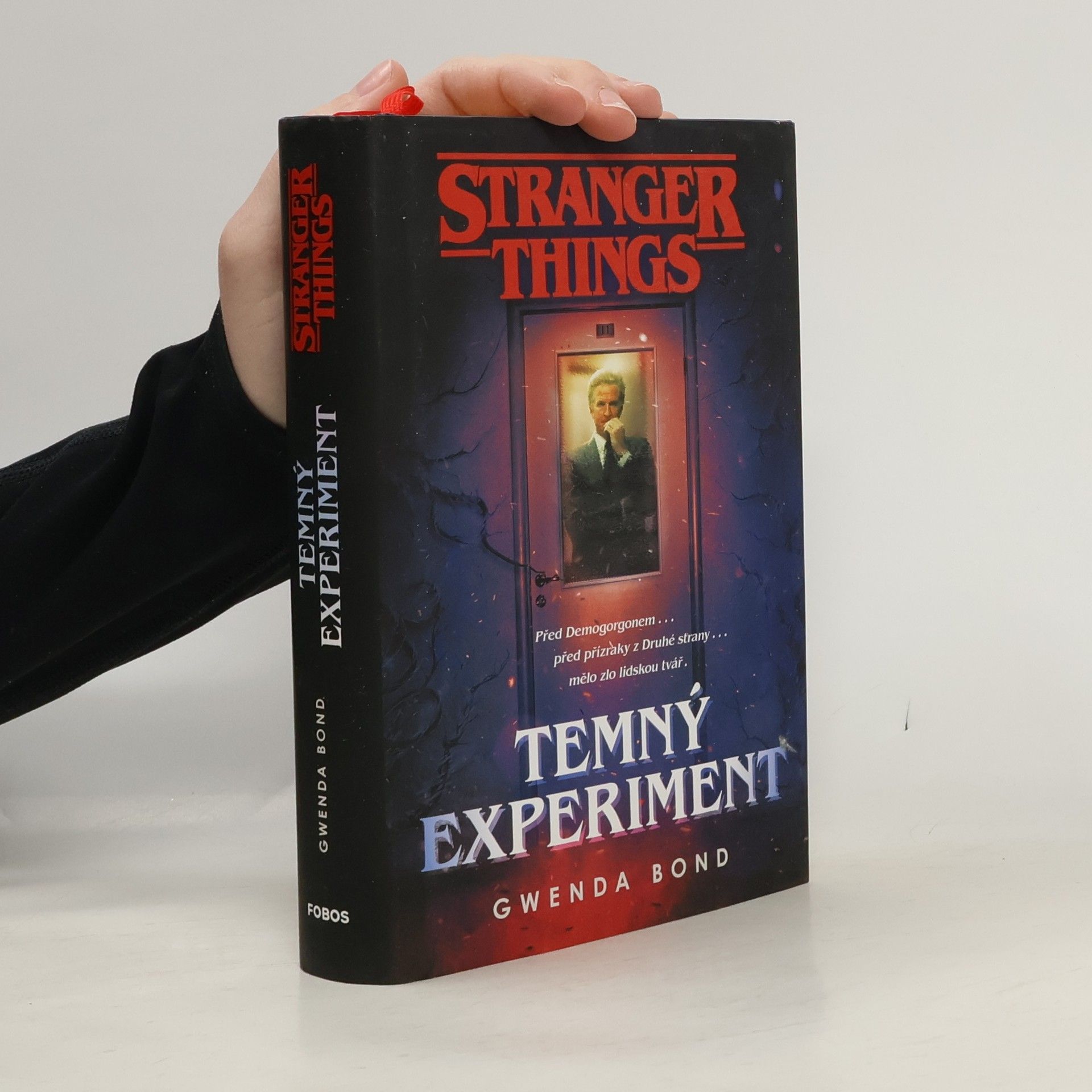 Gwenda Bond Stranger Things. Temný experiment