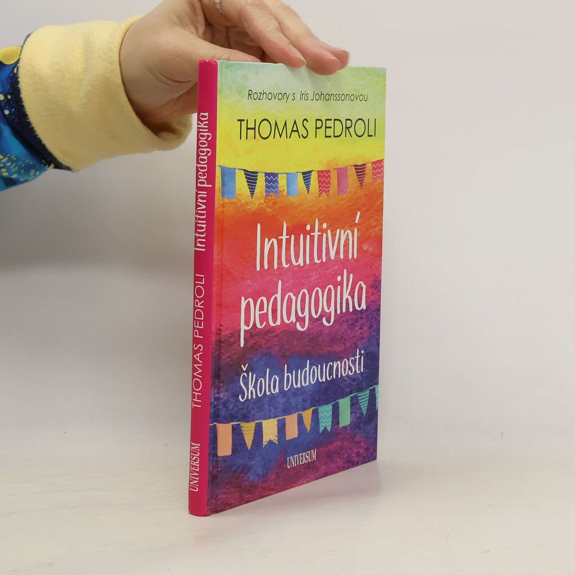 Thomas Pedroli Intuitivní pedagogika. Škola budoucnosti