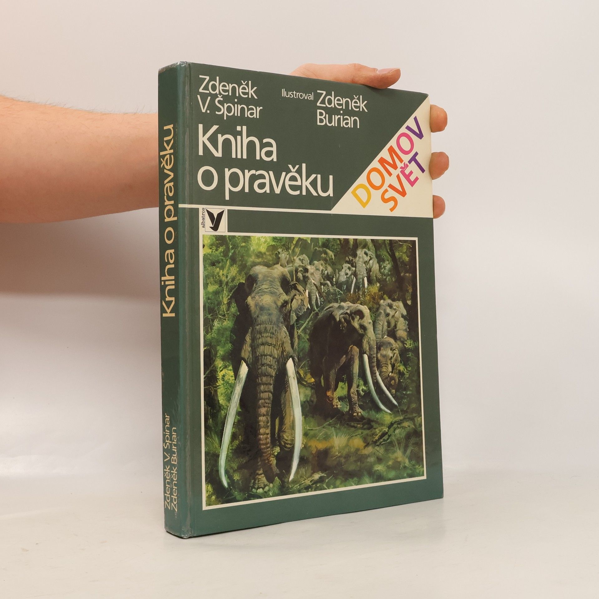 Zdeněk V. Špinar Kniha o pravěku