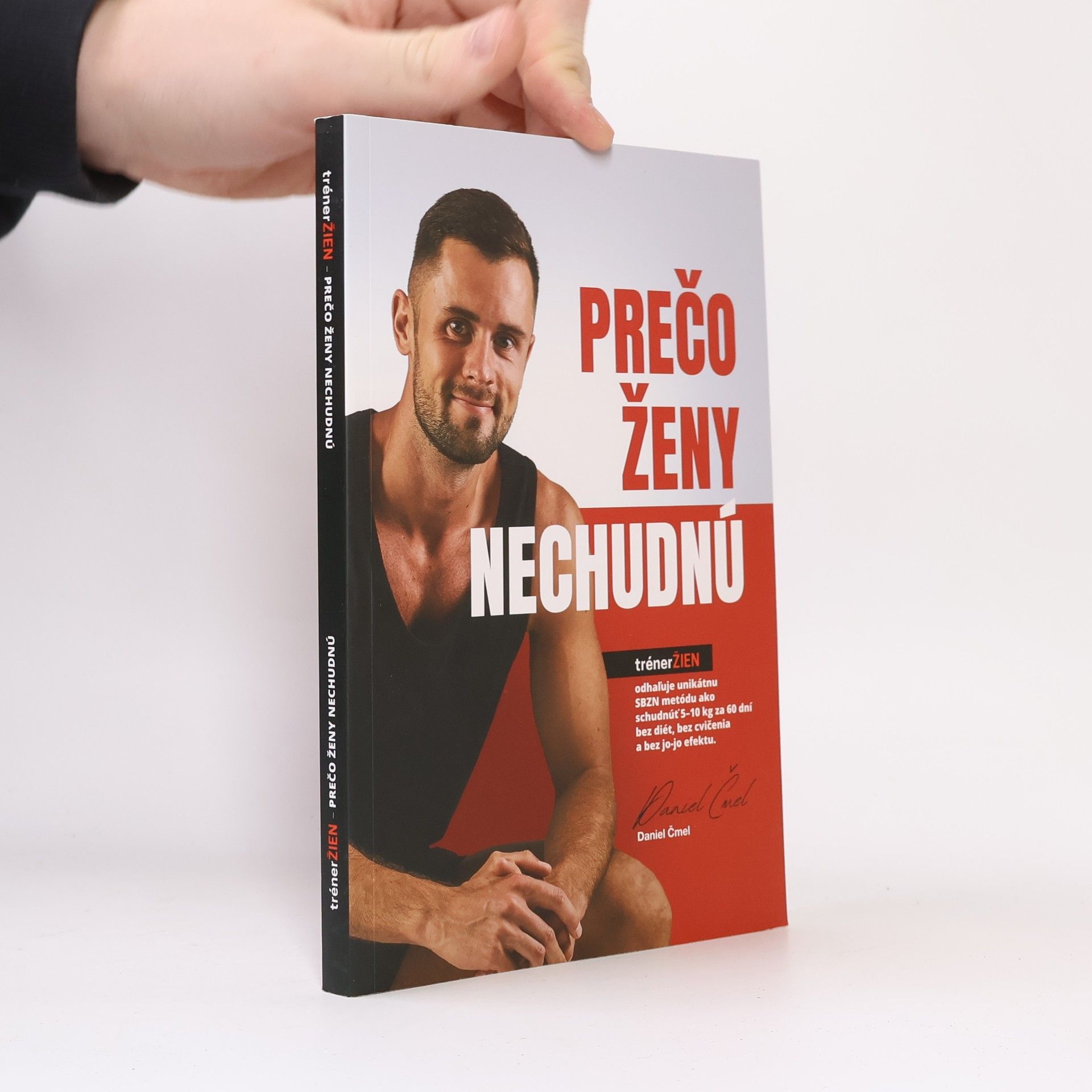 Daniel Čmel Prečo ženy nechudnú