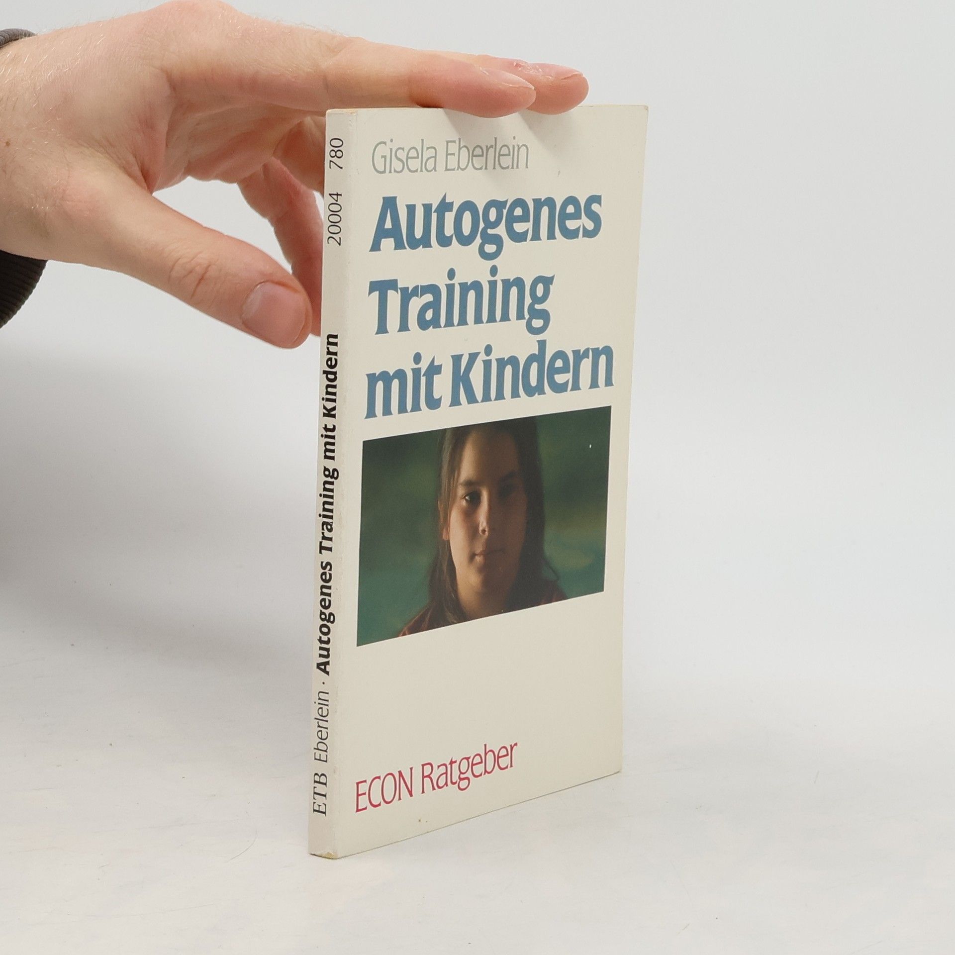 Gisela Eberlein Autogenes Training mit Kindern