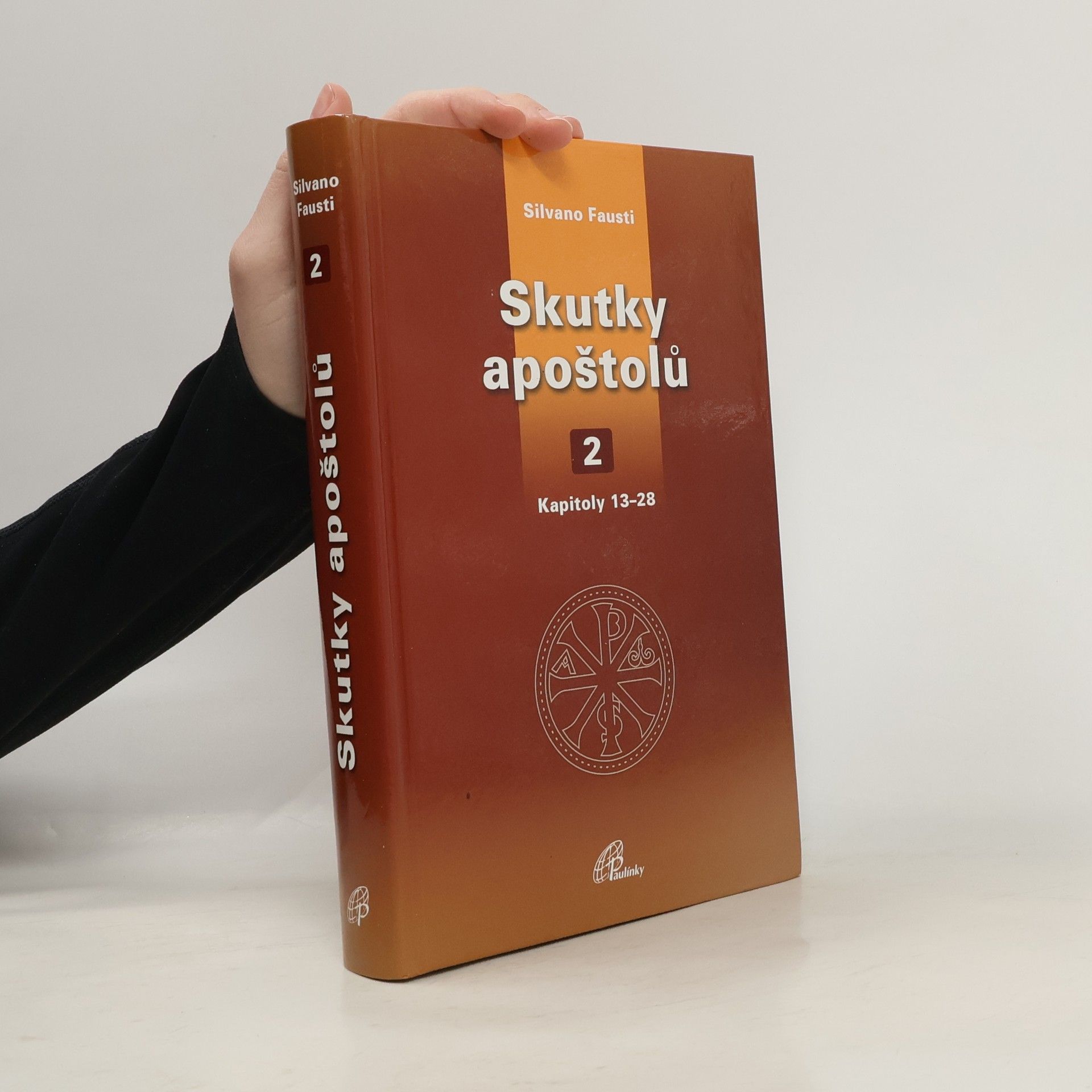 Silvano Fausti Skutky apoštolů - 2. díl