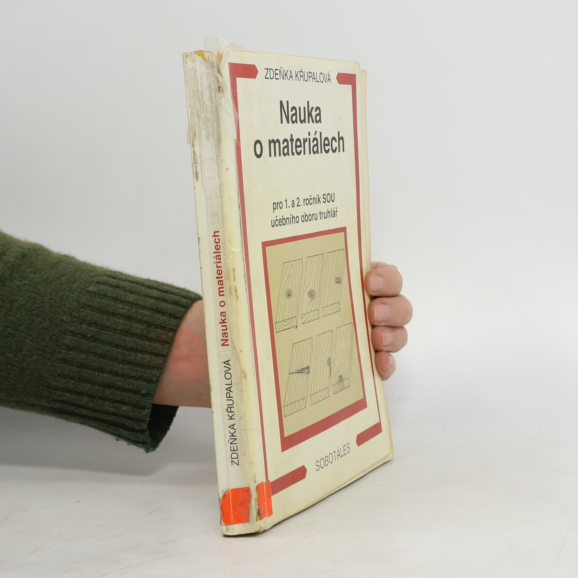 Nauka o materiálech pro 1. a 2. ročník SOU učebního oboru truhlář