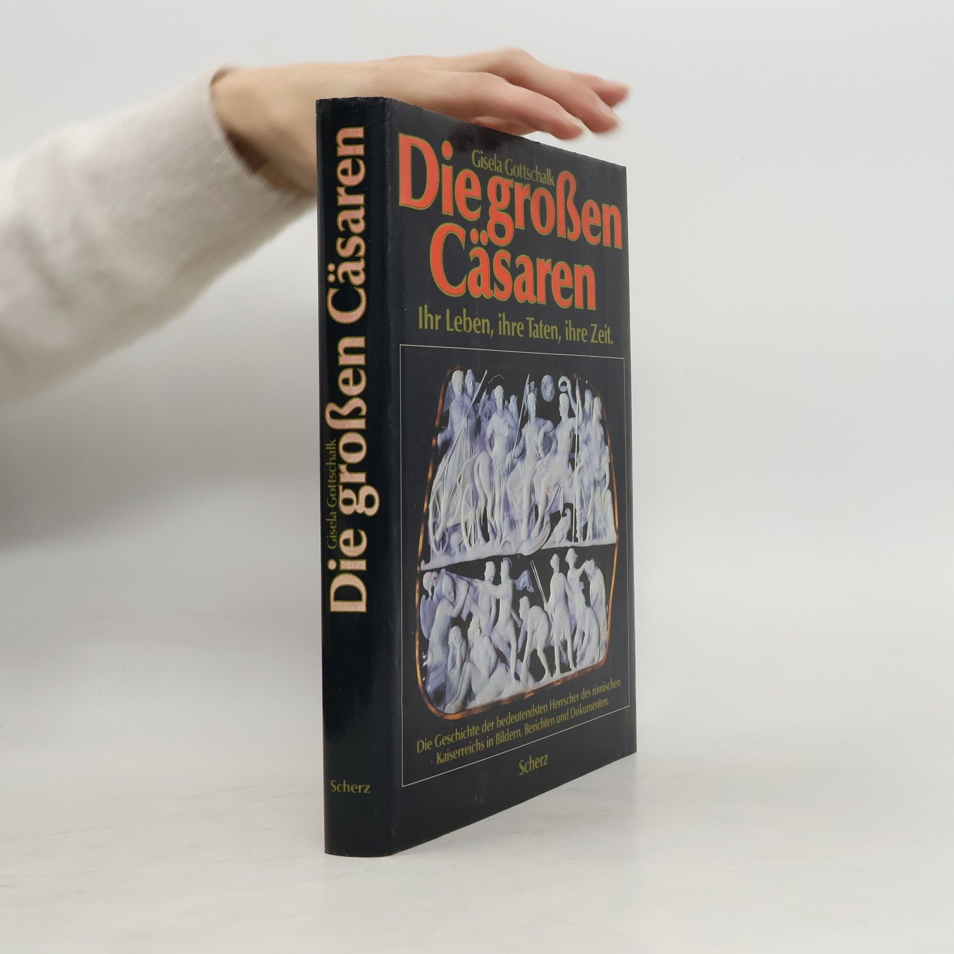 Gisela Gottschalk Die Großen Cäsaren