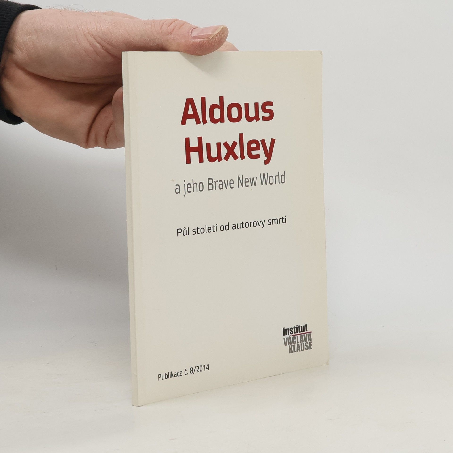 Aldous Huxley a jeho Brave New World