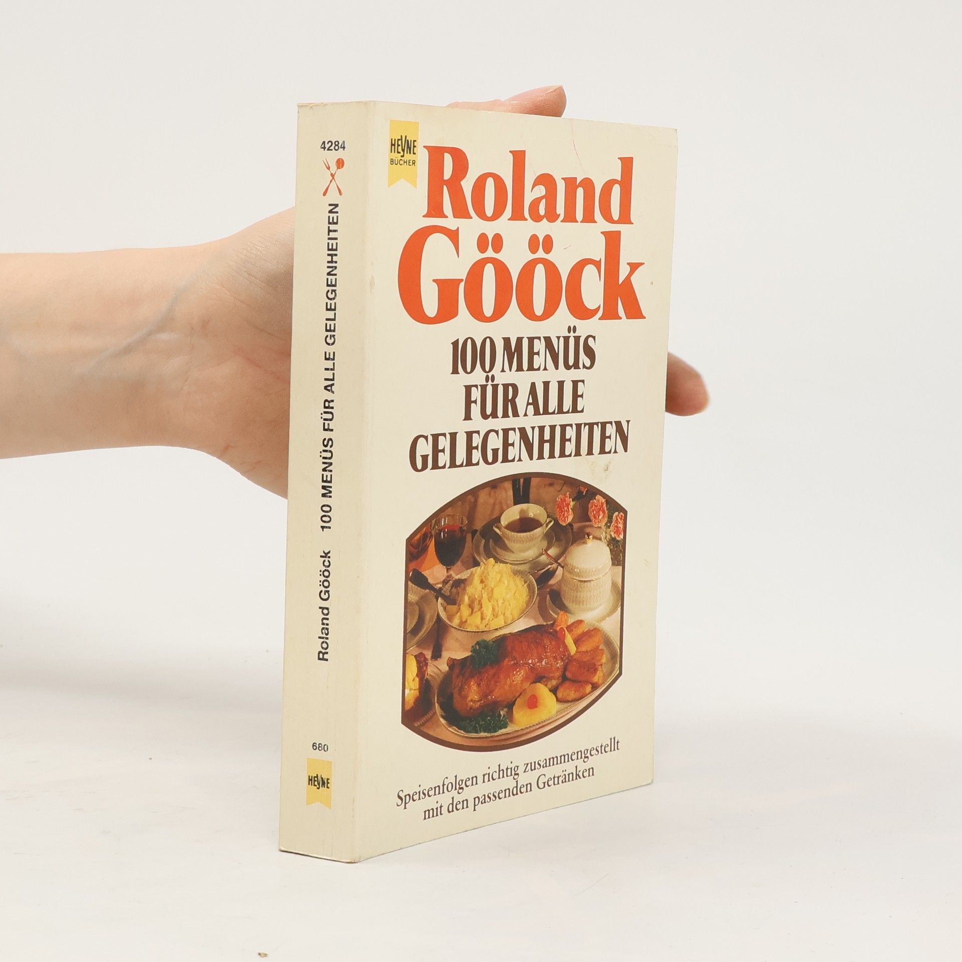 Roland Gööck 100 Menüs für alle Gelegenheiten