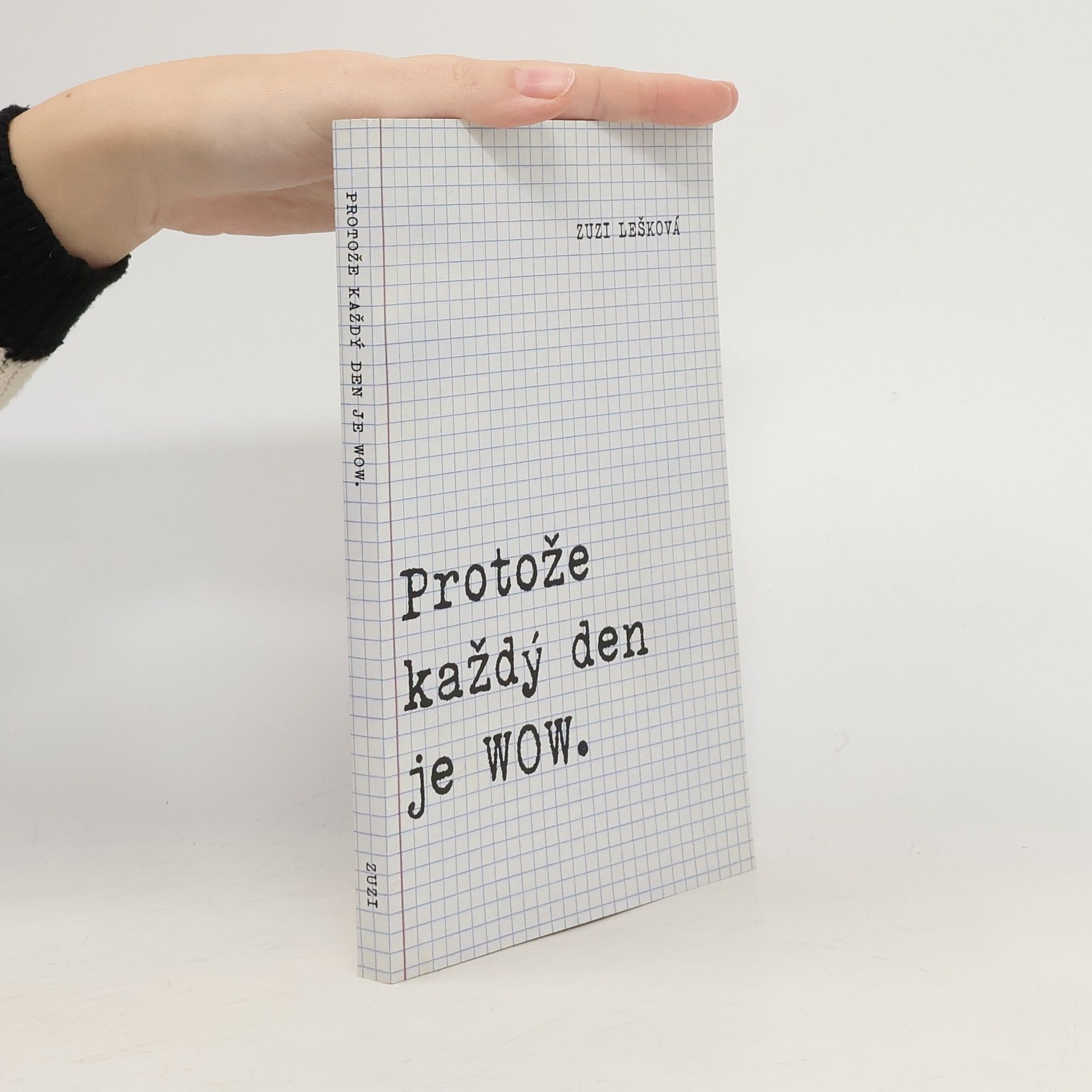 Zuzana Lešková Protože každý den je WOW.
