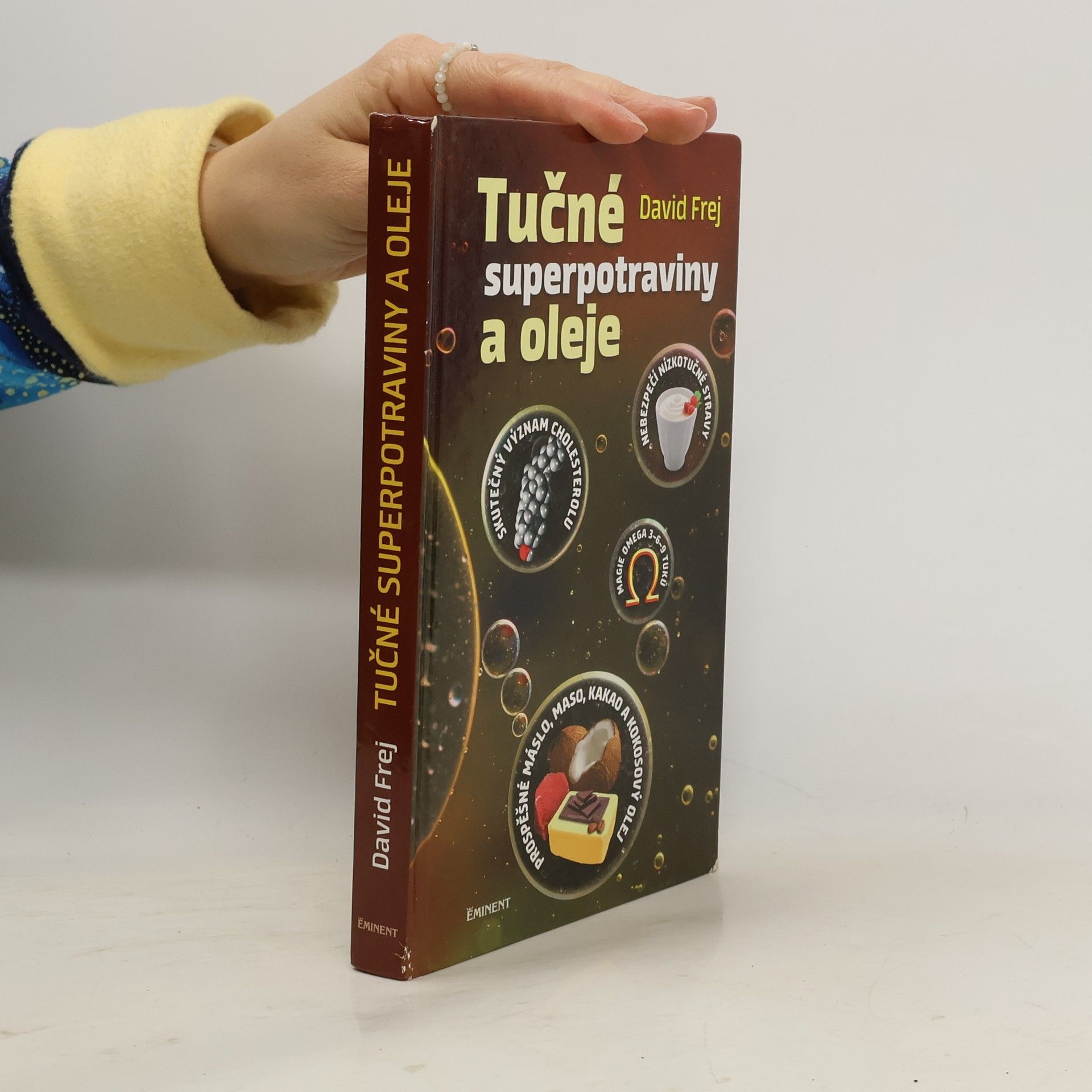 David Frej Tučné superpotraviny a oleje