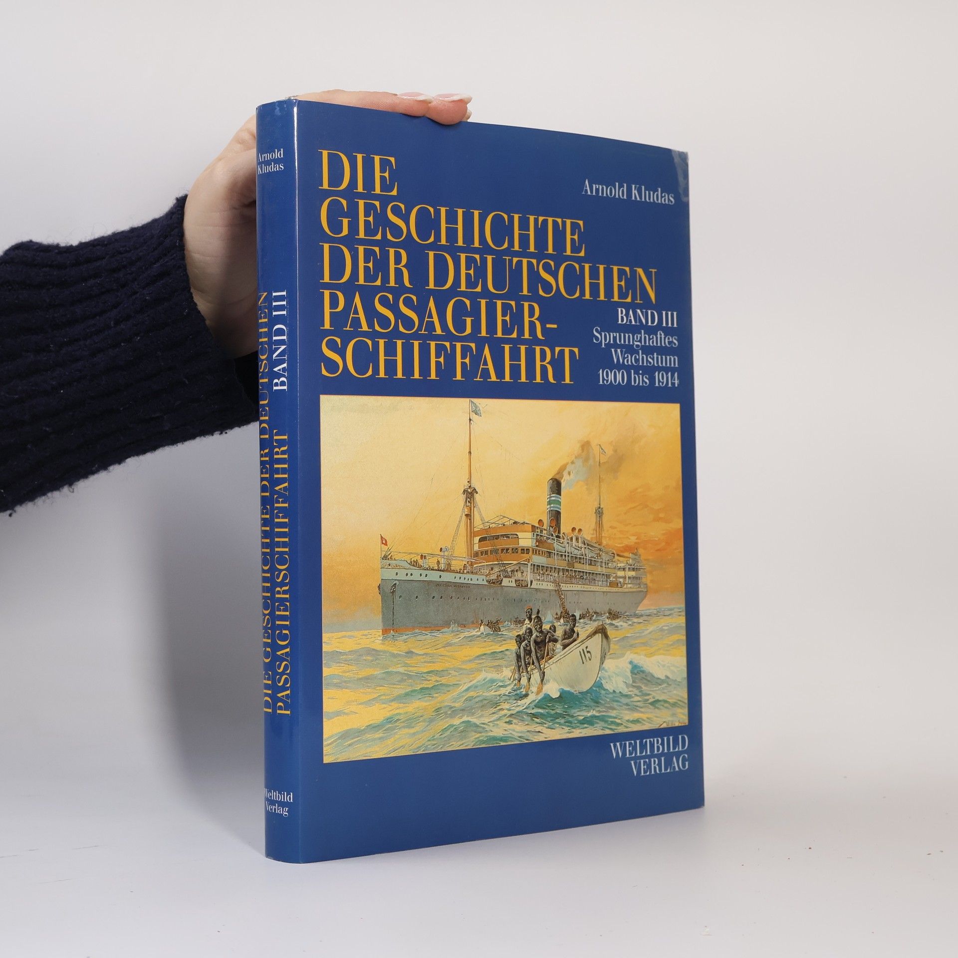 Arnodl Kludas Die Geschichte Der Deutschen Passagierschiffahrt Band III