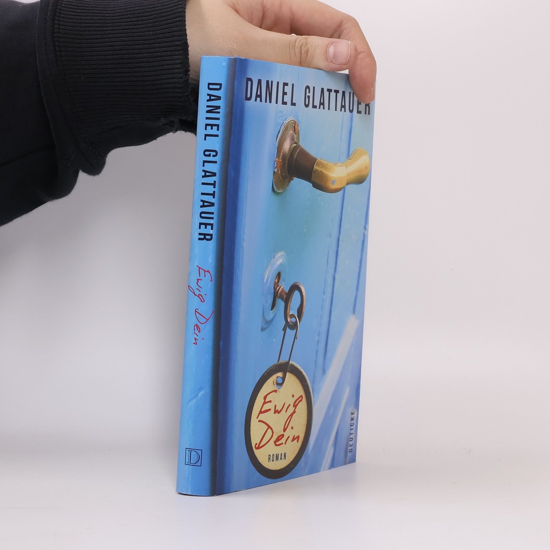 Daniel Glattauer Ewig Dein