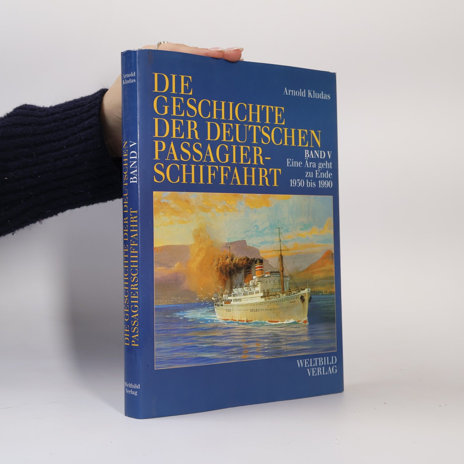 Die Geschichte der Deutschen Passagierschiffahrt Band V