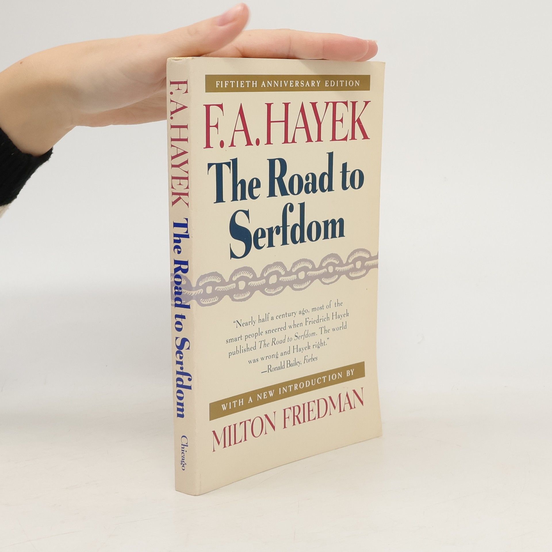 Friedrich August von Hayek The Road to Serfdom