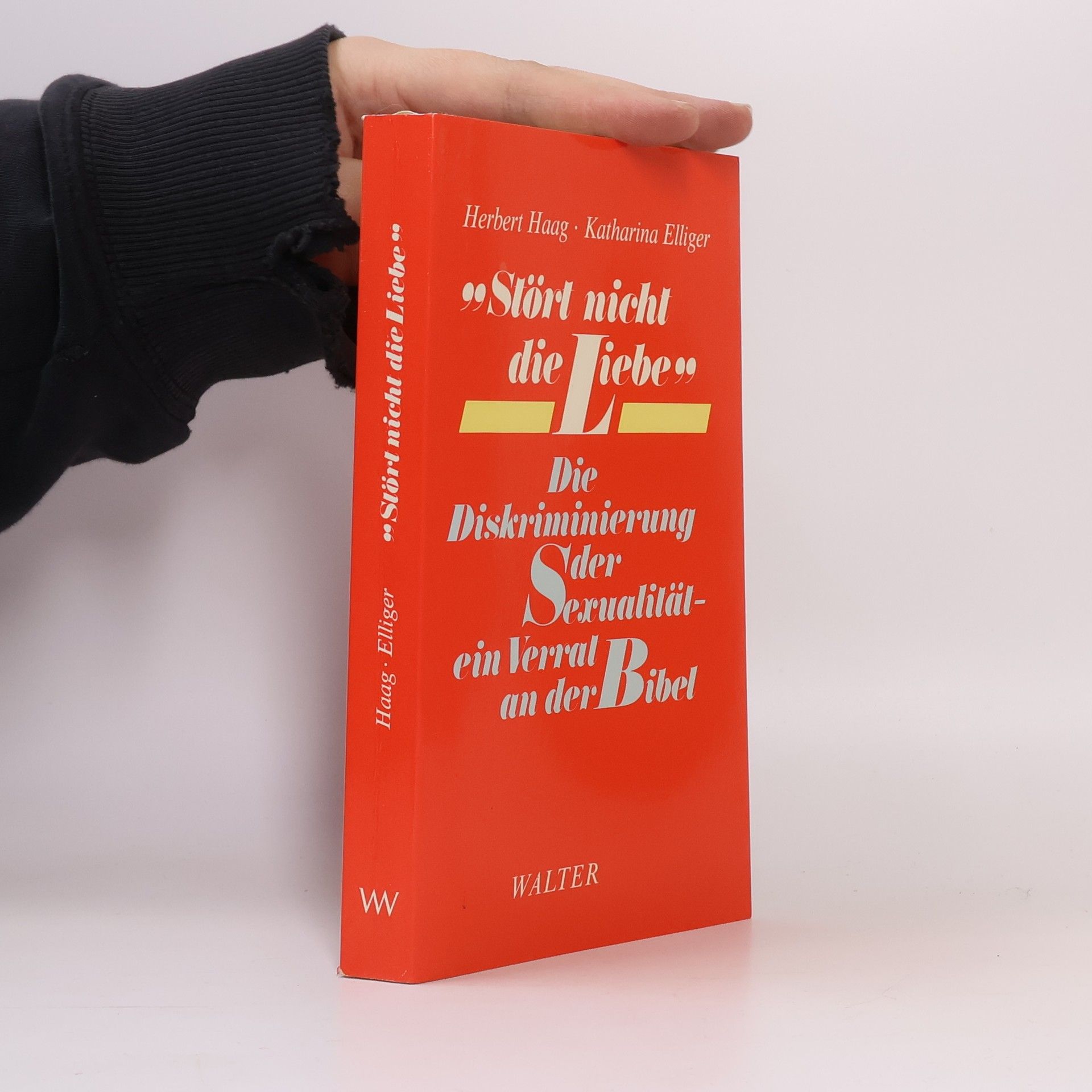 Herbert Haag Stört nicht die Liebe