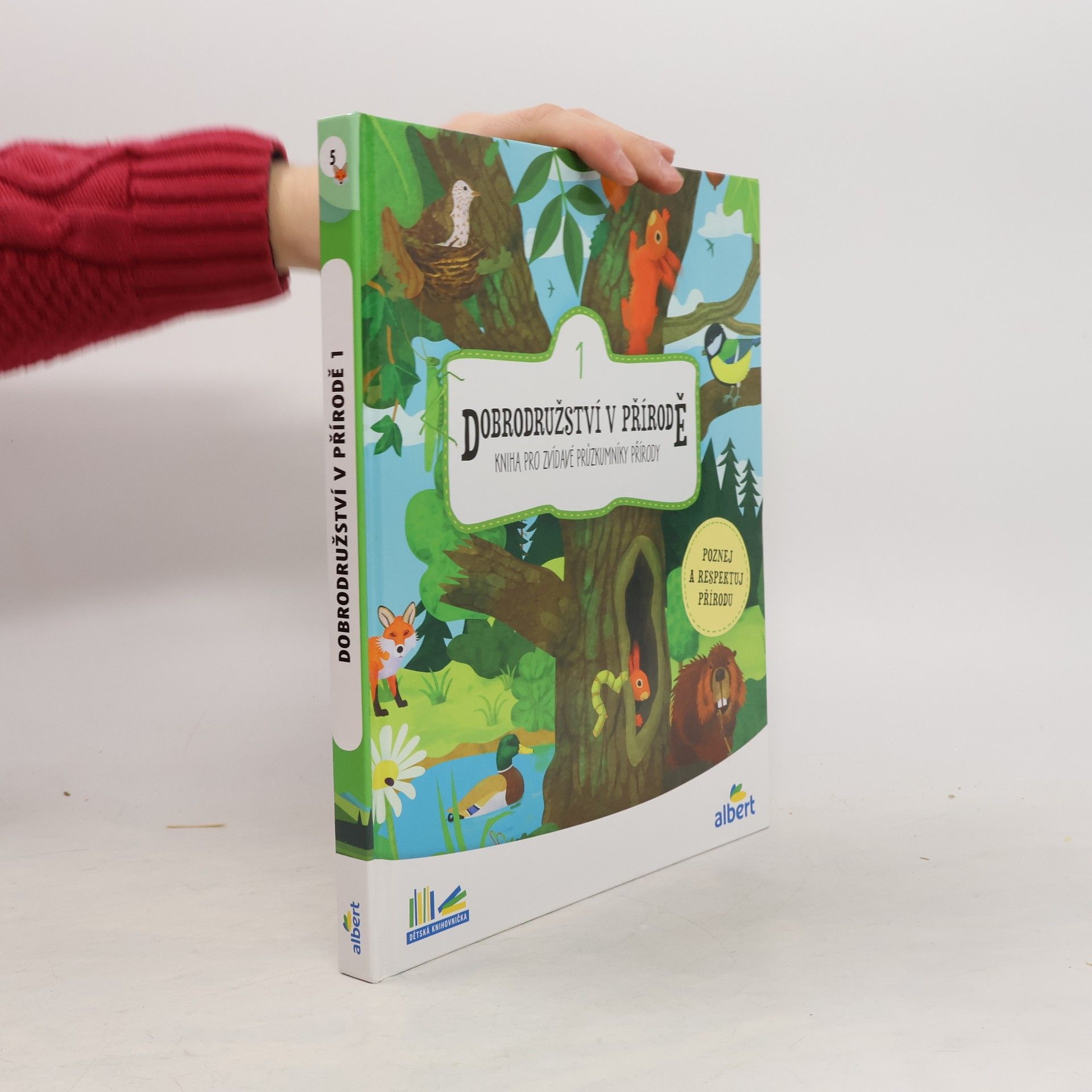 Dobrodružství v přírodě. Kniha pro zvídavé průzkumníky přírody. 1