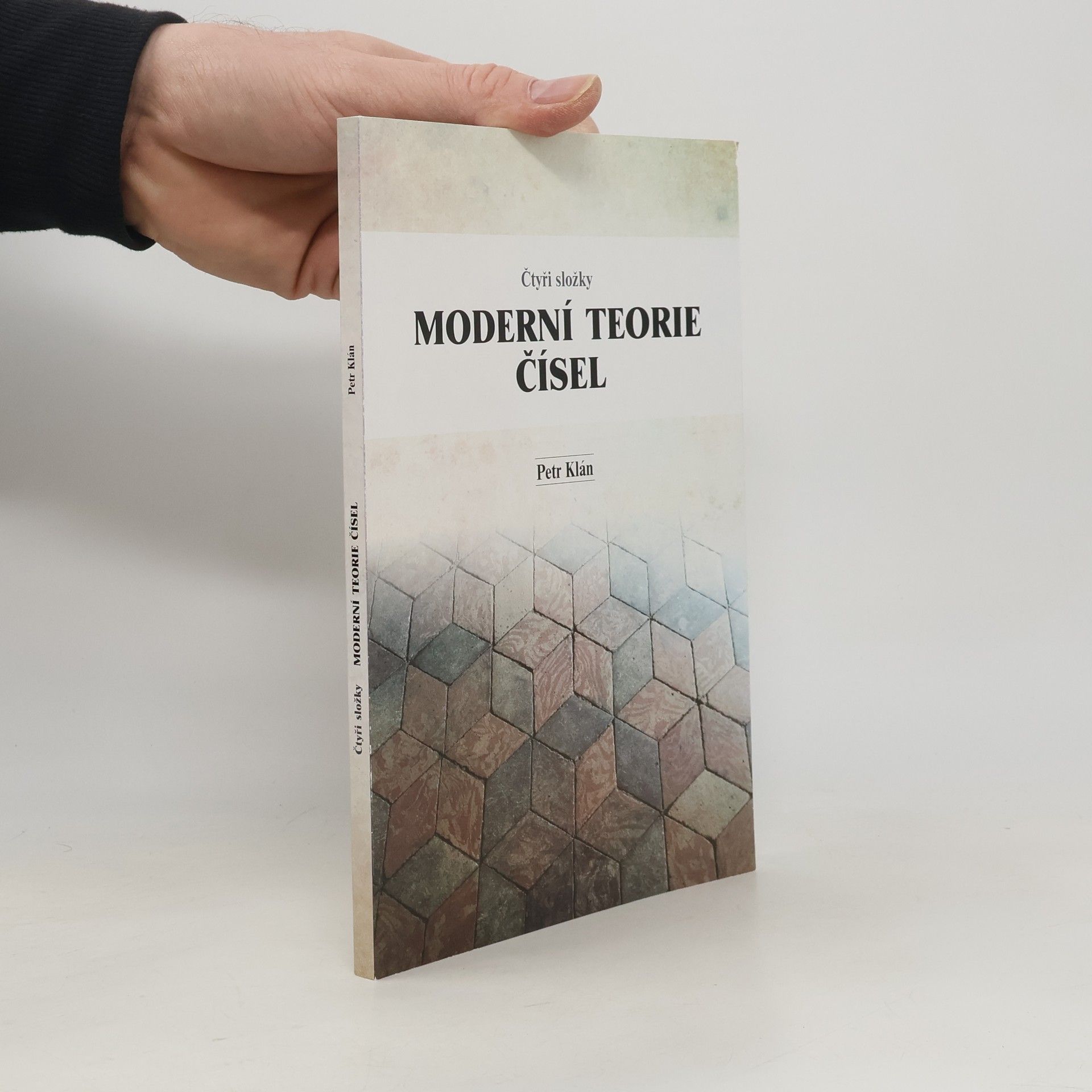 Petr Klán Čtyři složky moderní teorie čísel