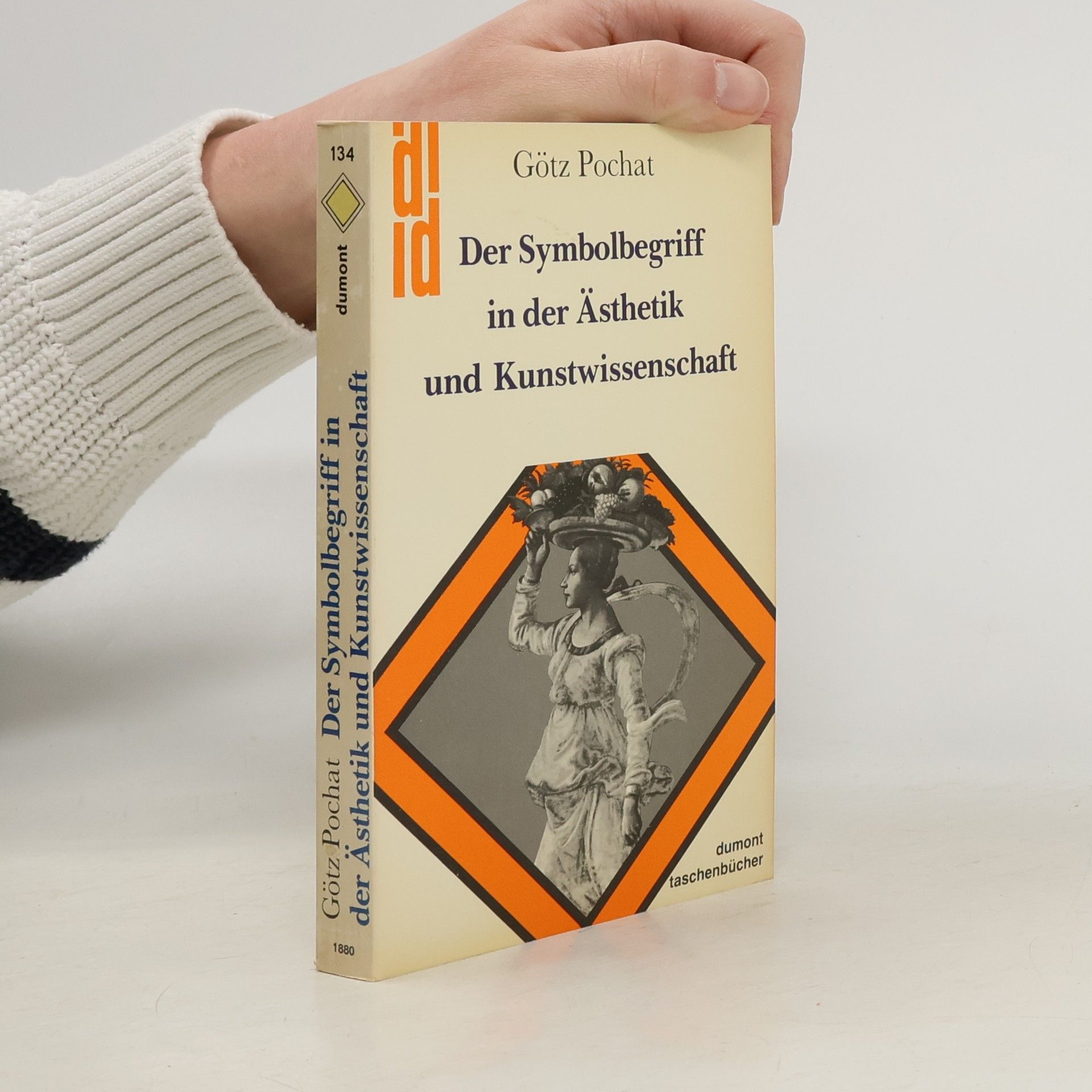 Götz Pochat Der Symbolbegriff in der Ästhetik und Kunstwissenschaft