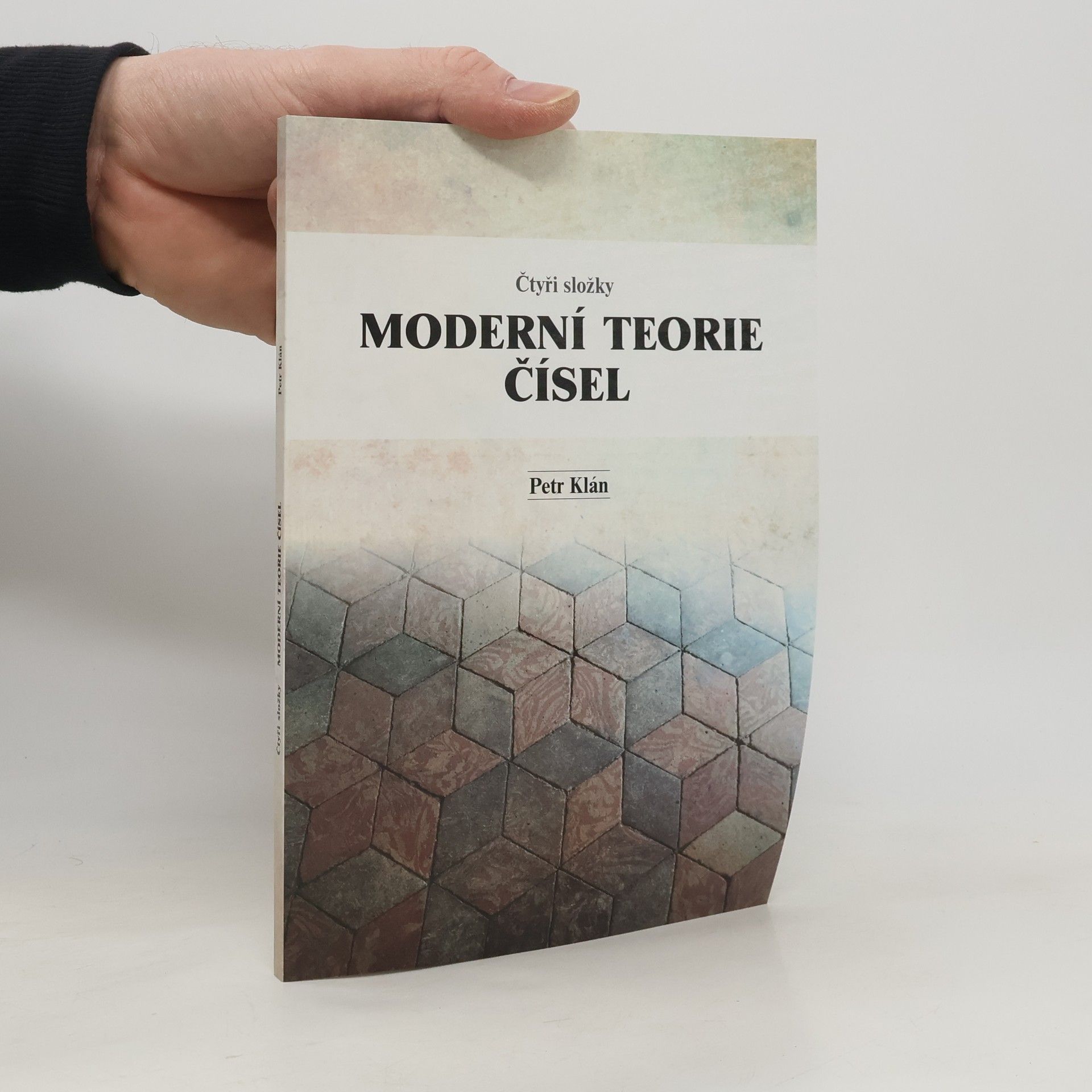 Petr Klán Čtyři složky moderní teorie čísel