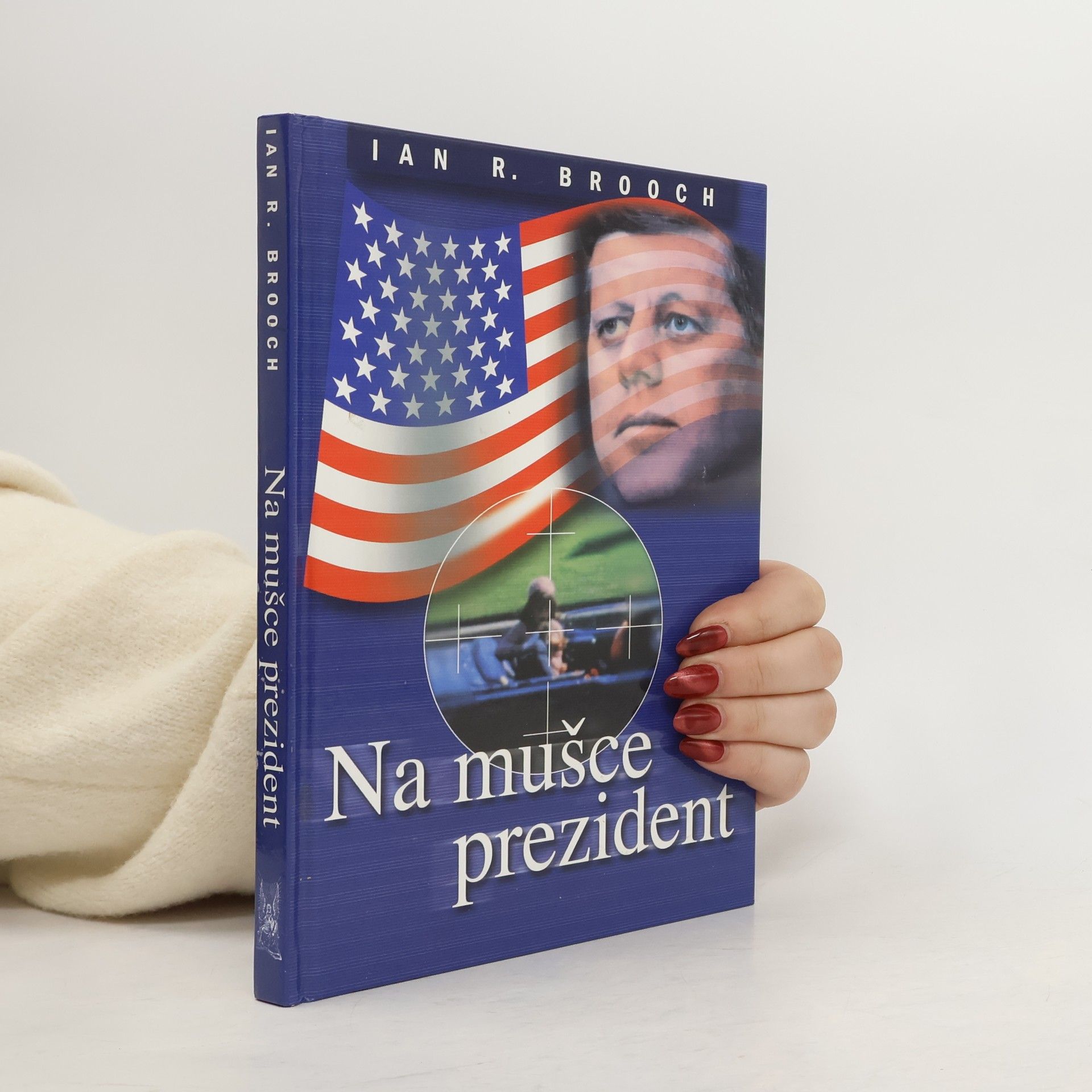 Ian R. Brooch Na mušce prezident