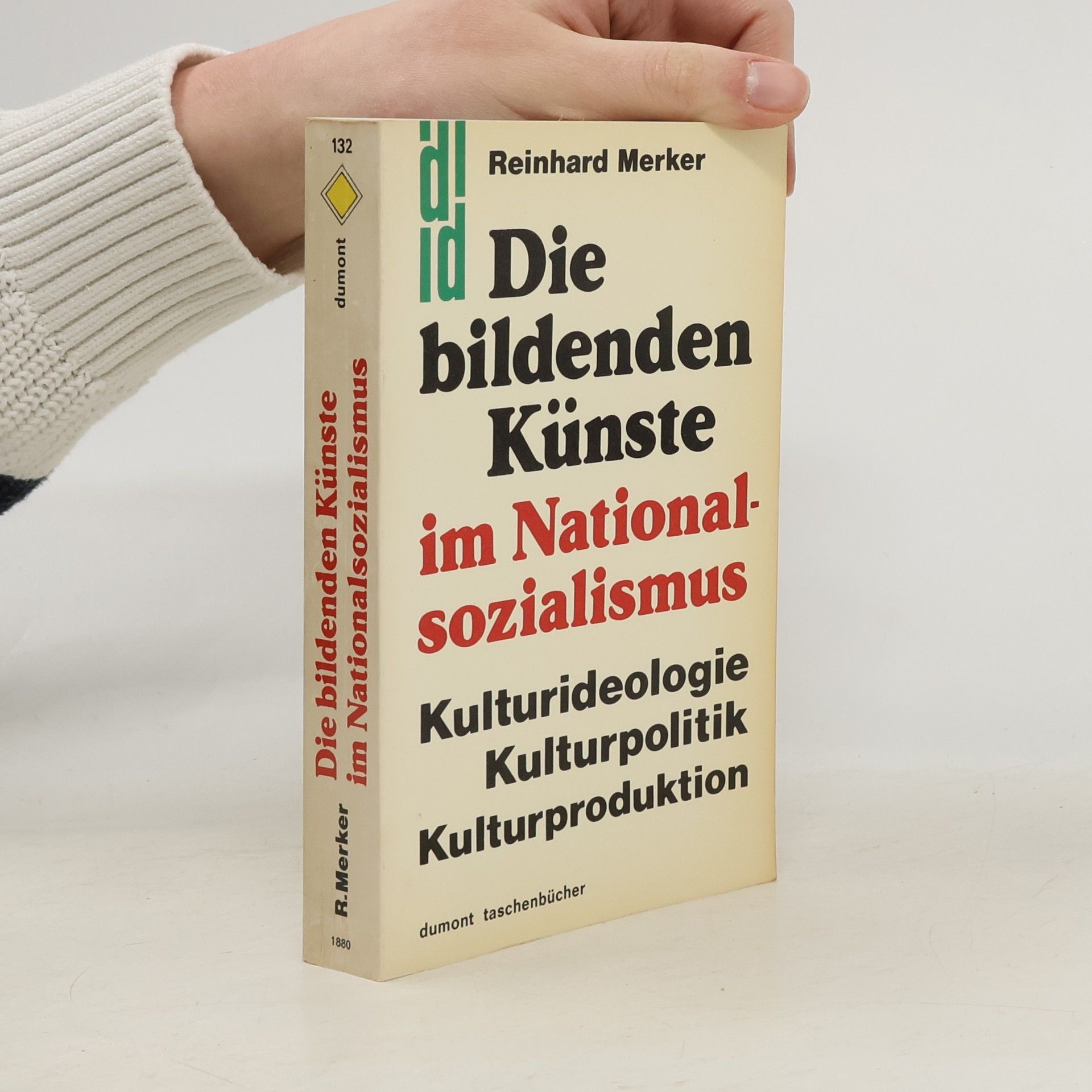 Reinhard Merker Die bildenden Künste im Nationalsozialismus