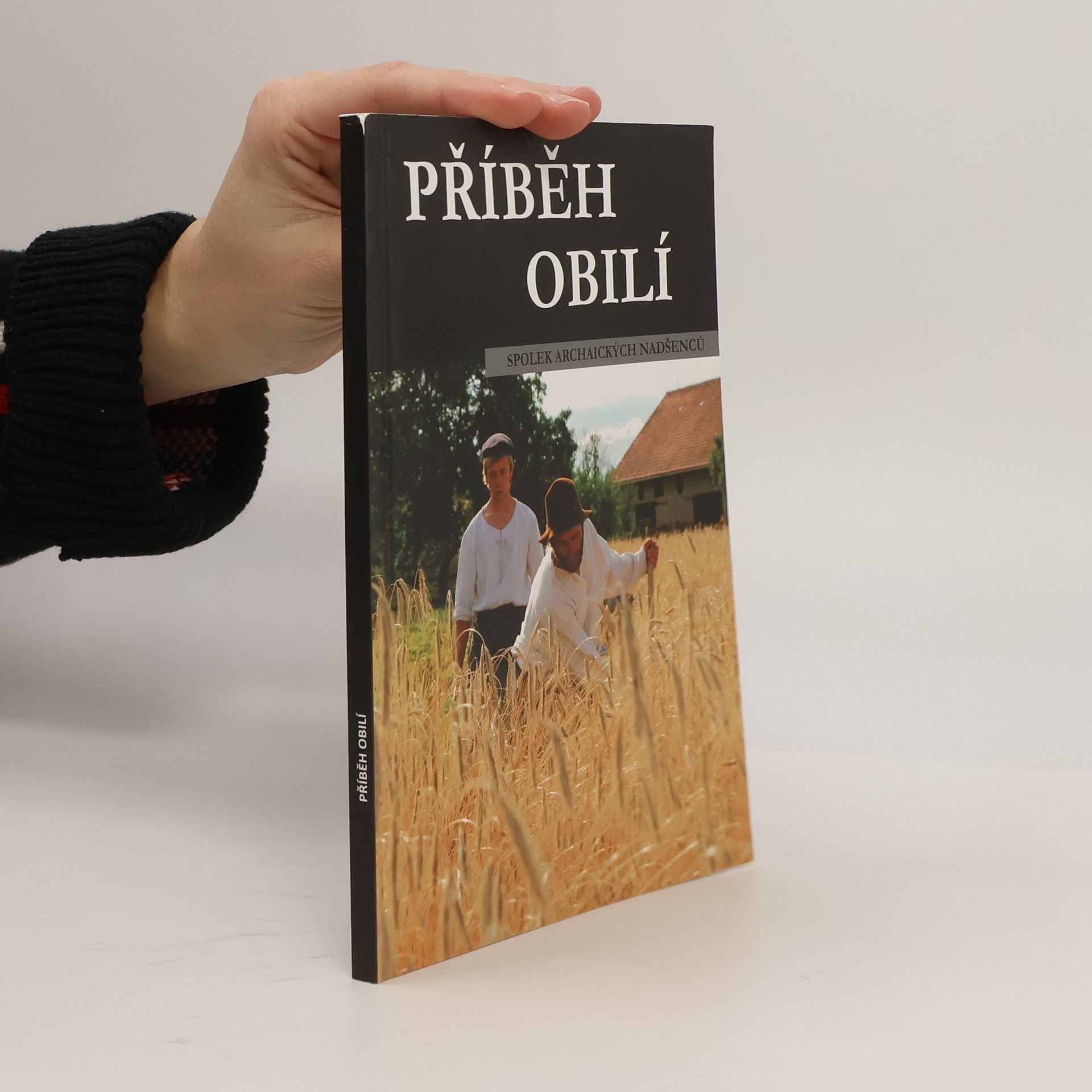 Collectif d'auteurs Příběh obilí