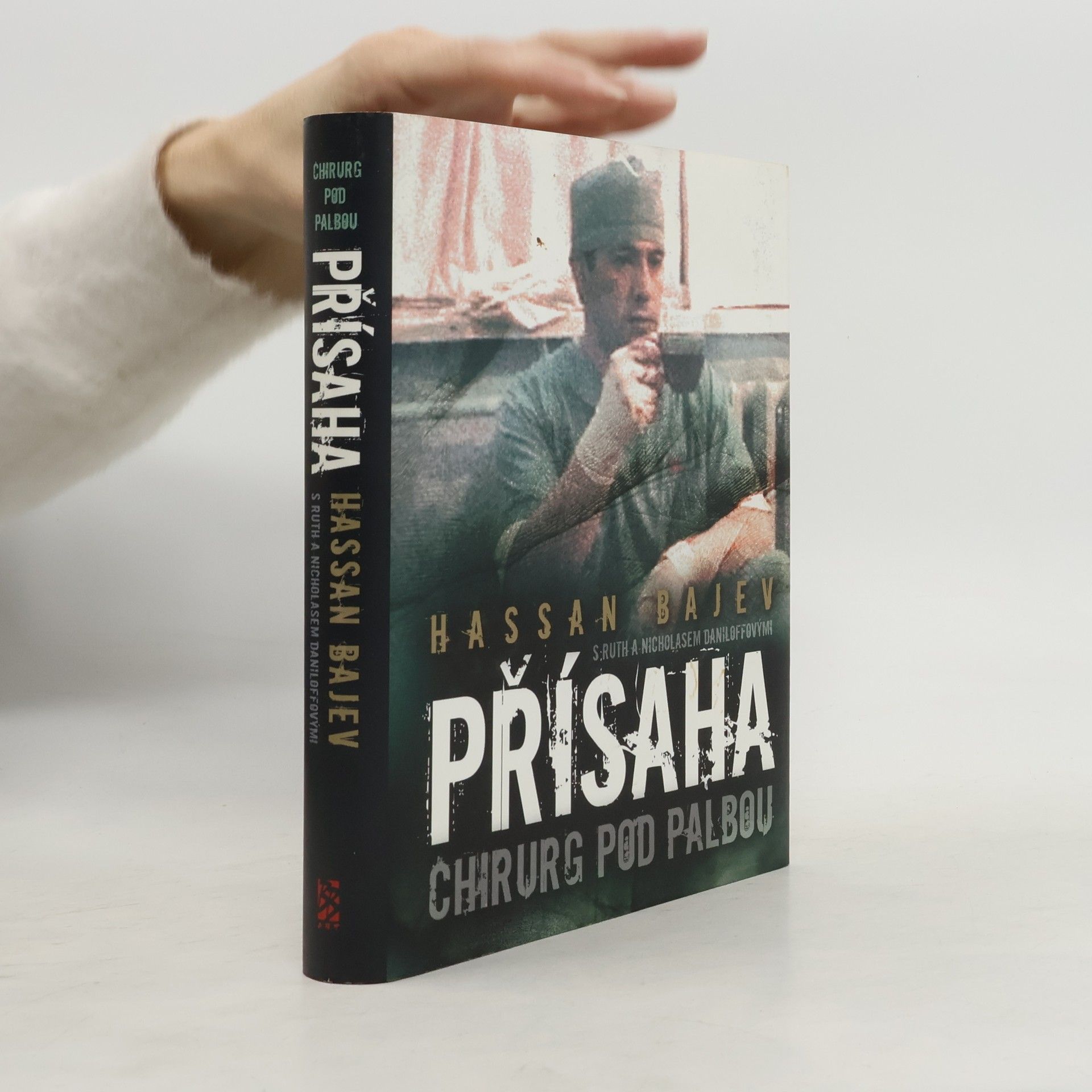 Hassan Bajev Přísaha. Chirurg pod palbou