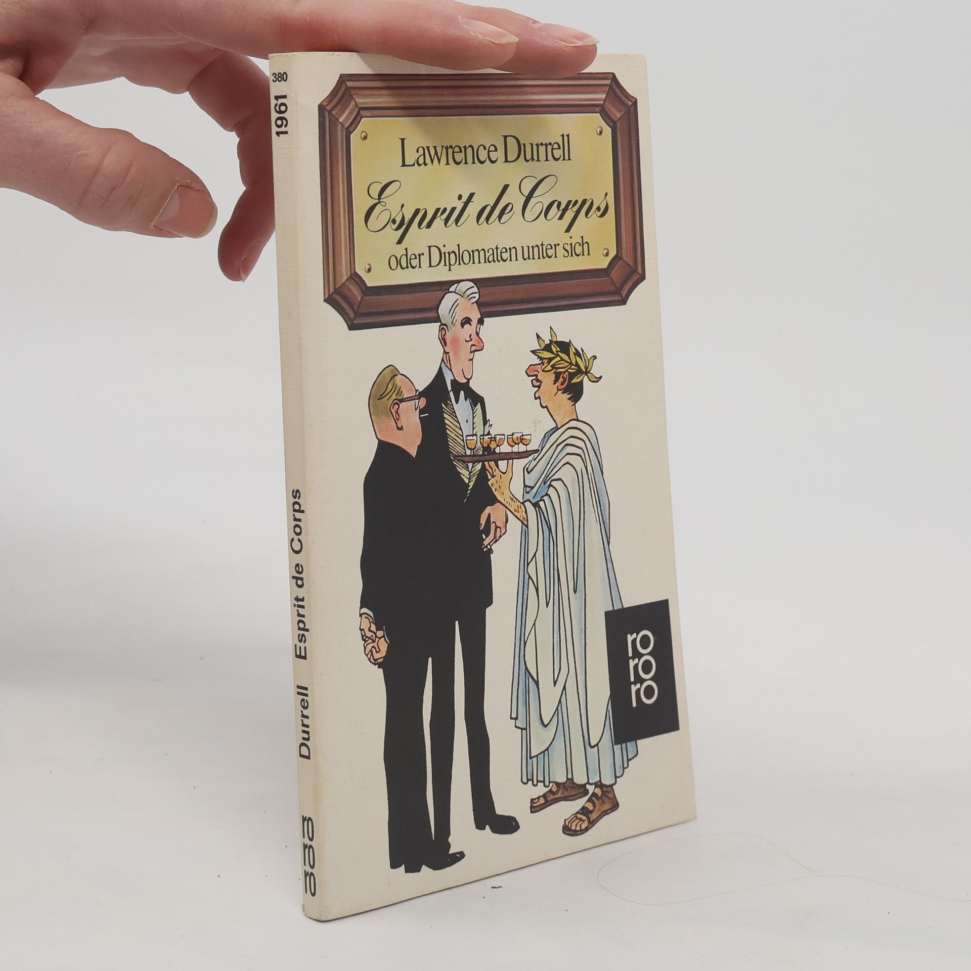 Lawrence Durrell Esprit de corps oder Diplomaten unter sich