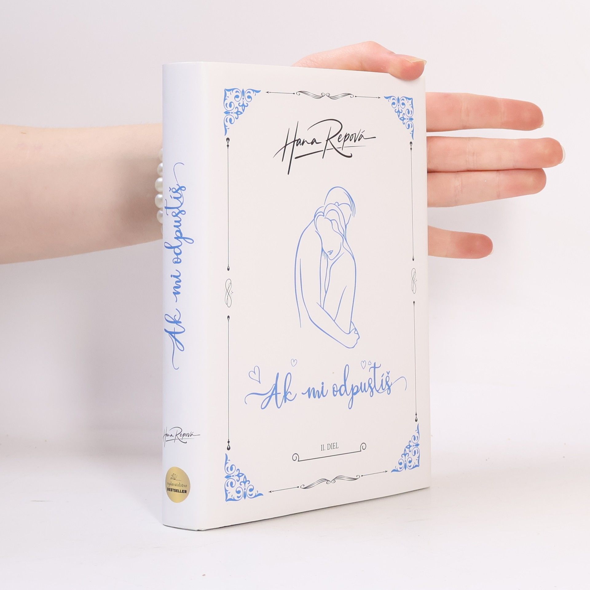 Hana Repová Ak mi odpustíš. II. diel