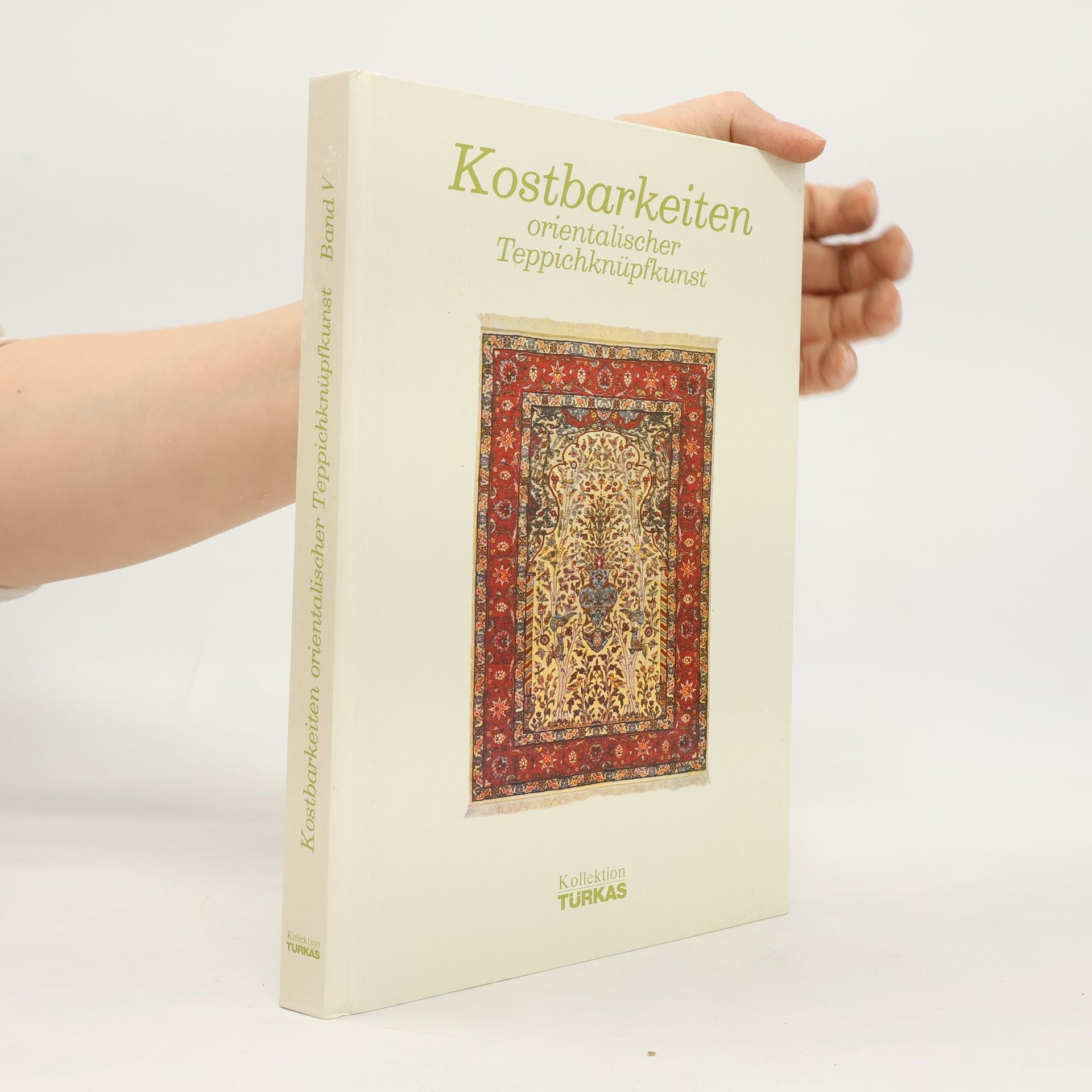 Collectif d'auteurs Kostbarkeiten orientalischer Teppichknüpfkunst V