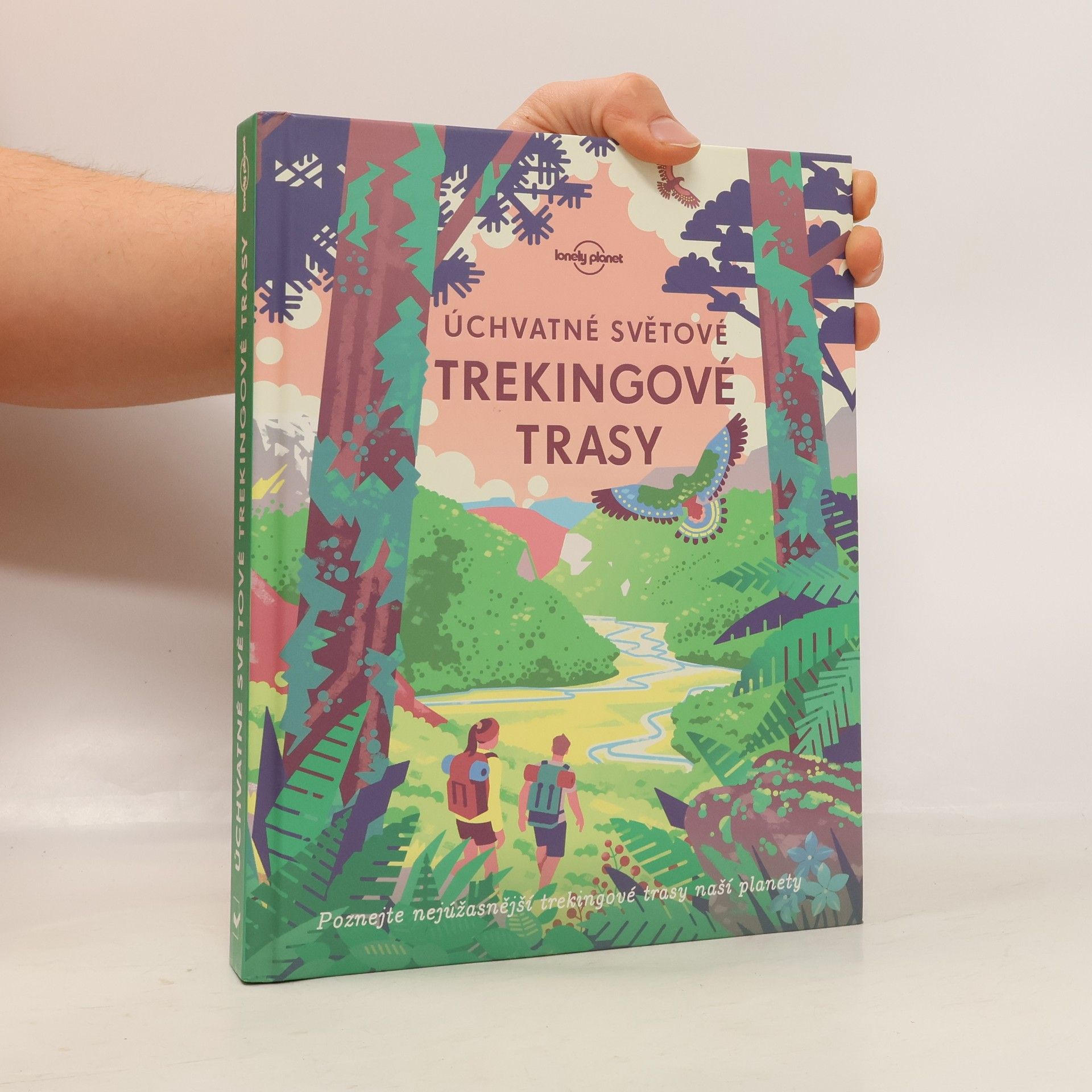 Various authors Úchvatné světové trekingové trasy