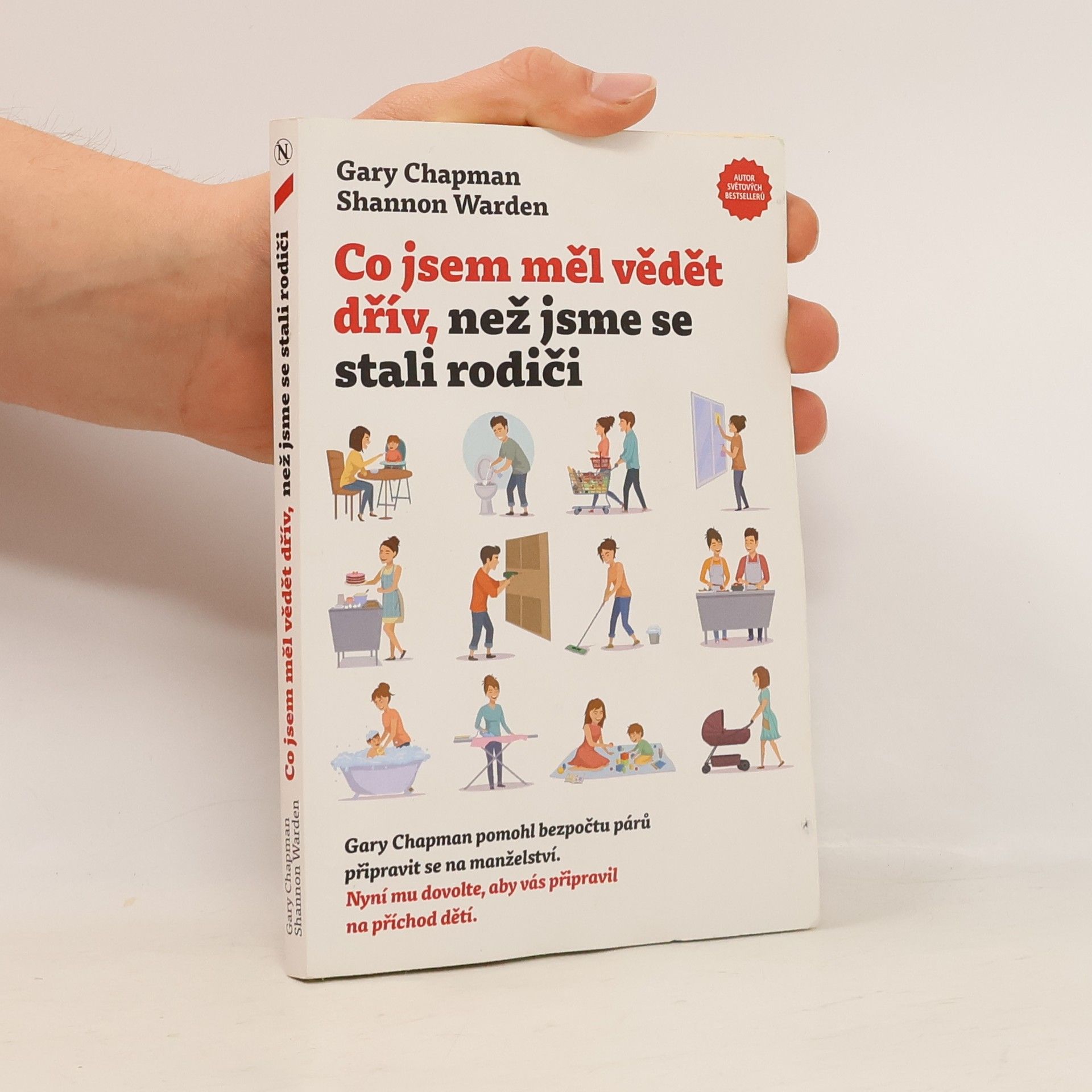 Gary Chapman Co jsem měl vědět dřív, než jsme se stali rodiči