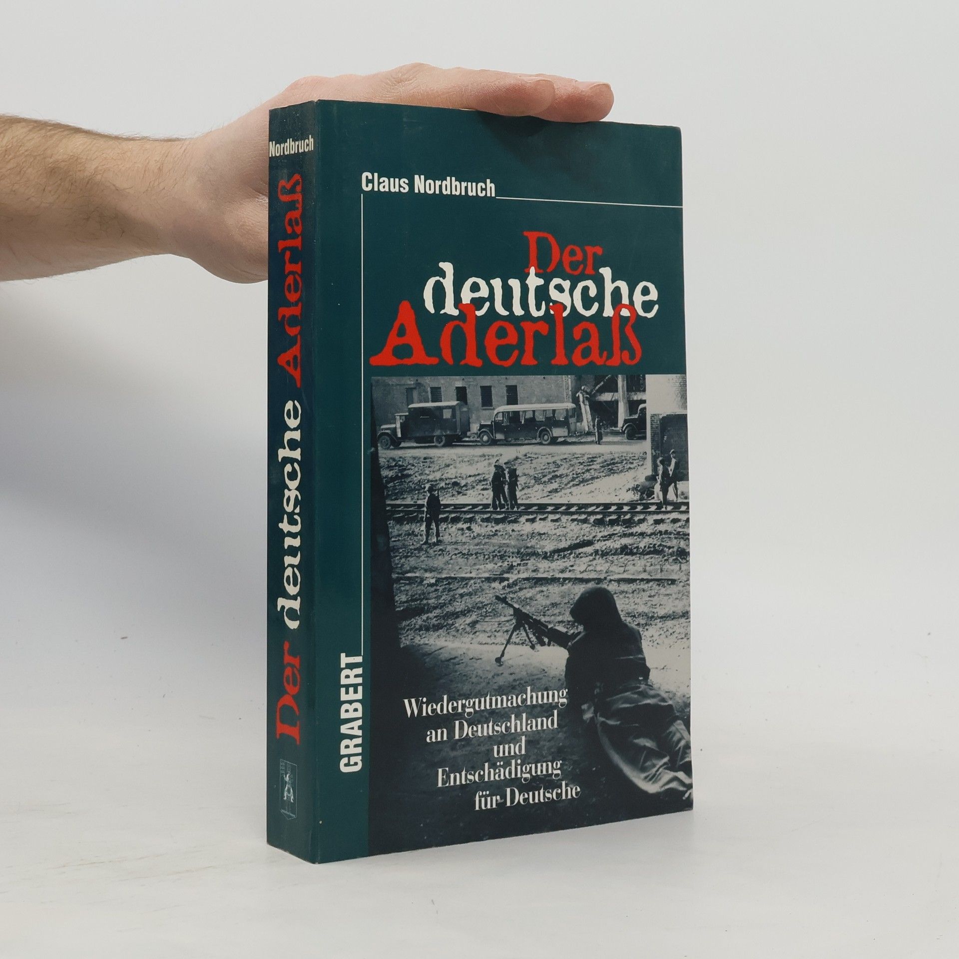 Claus H. R. Nordbruch Der deutsche Aderlass